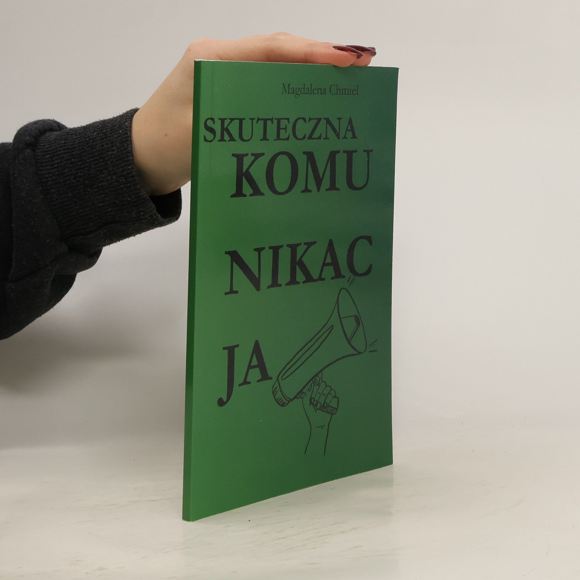 Magdalena Chmiel Skuteczna Komunikacja