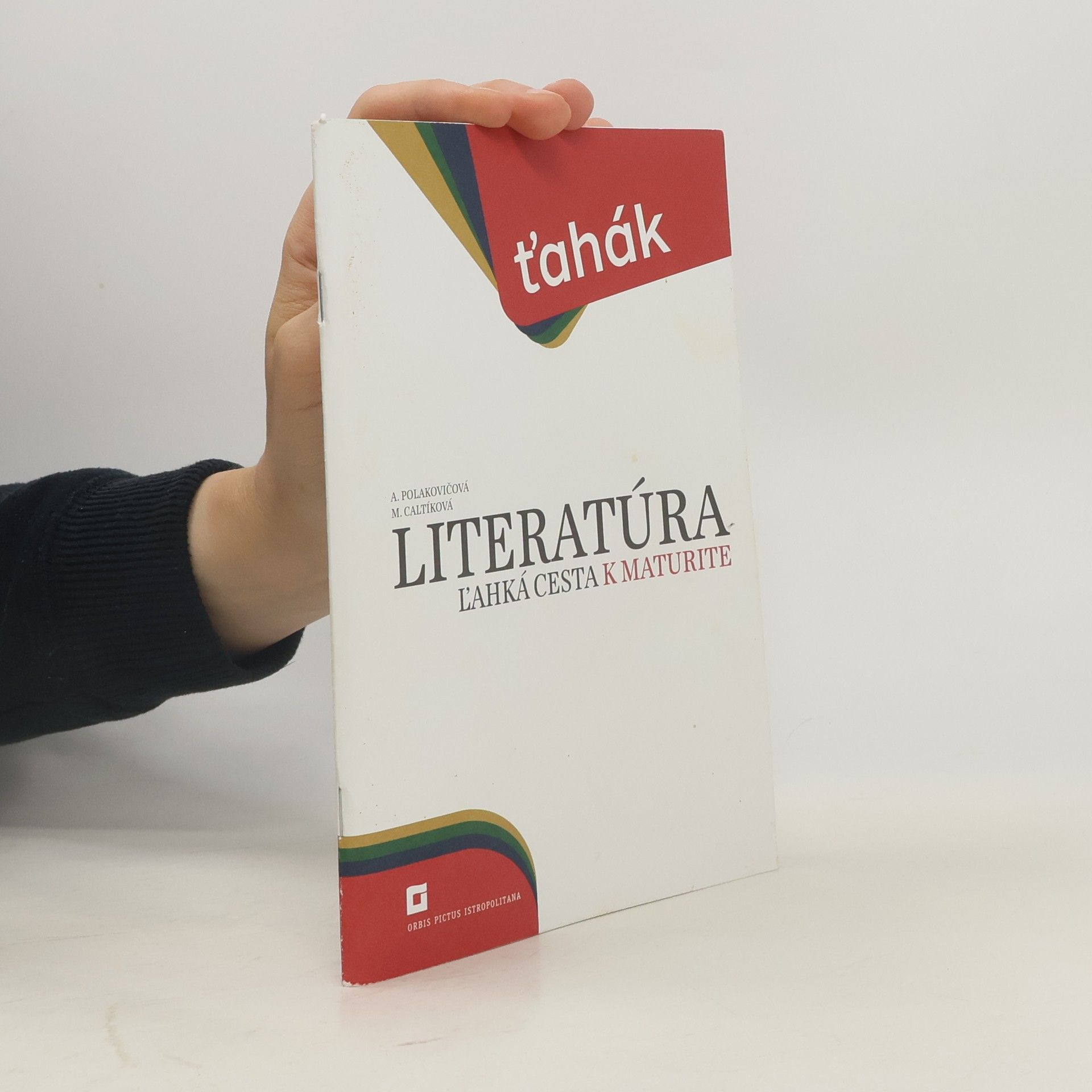 Milada Caltíková Literatúra. Ľahká cesta k maturite