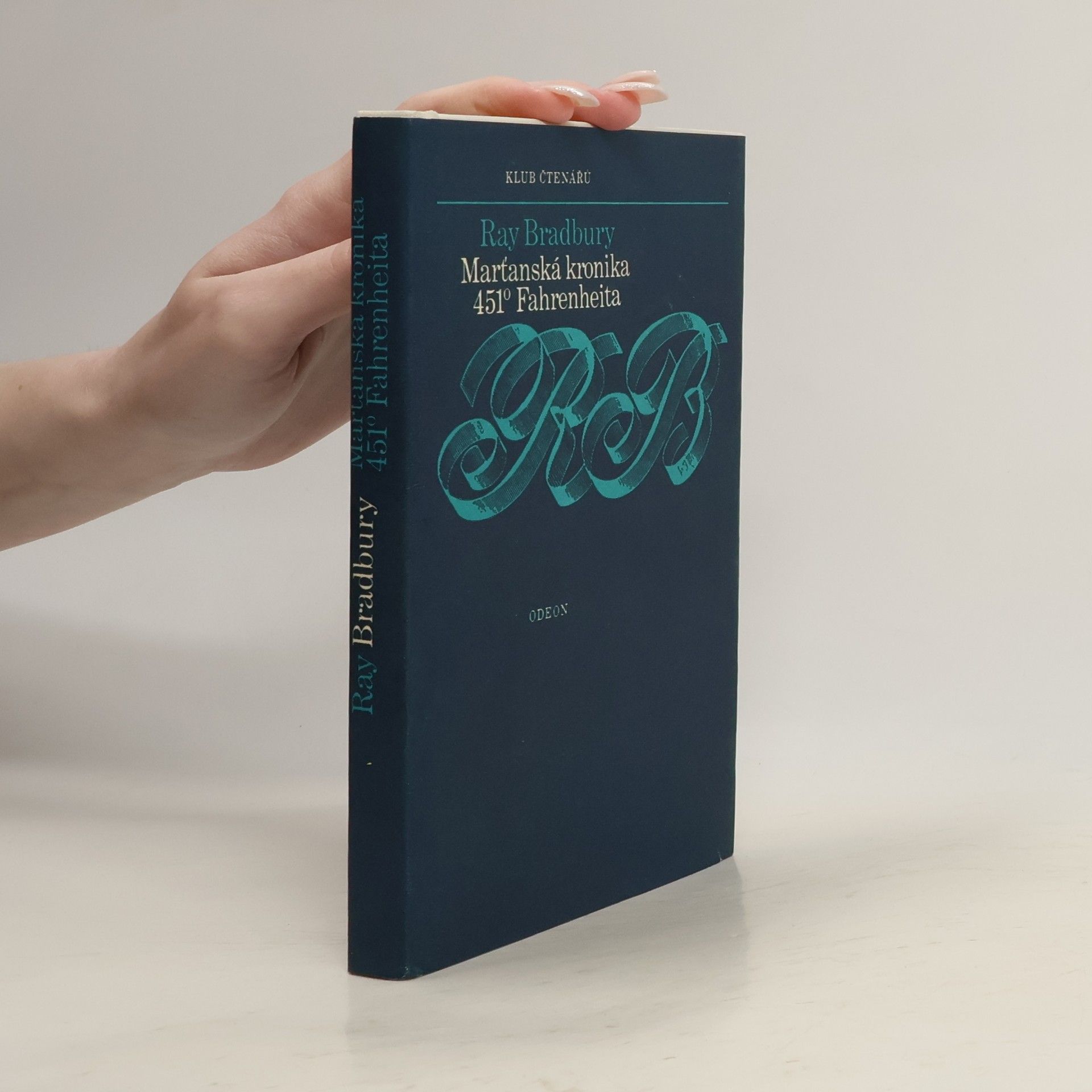 Ray Bradbury Marťanská kronika. 451° Fahrenheita