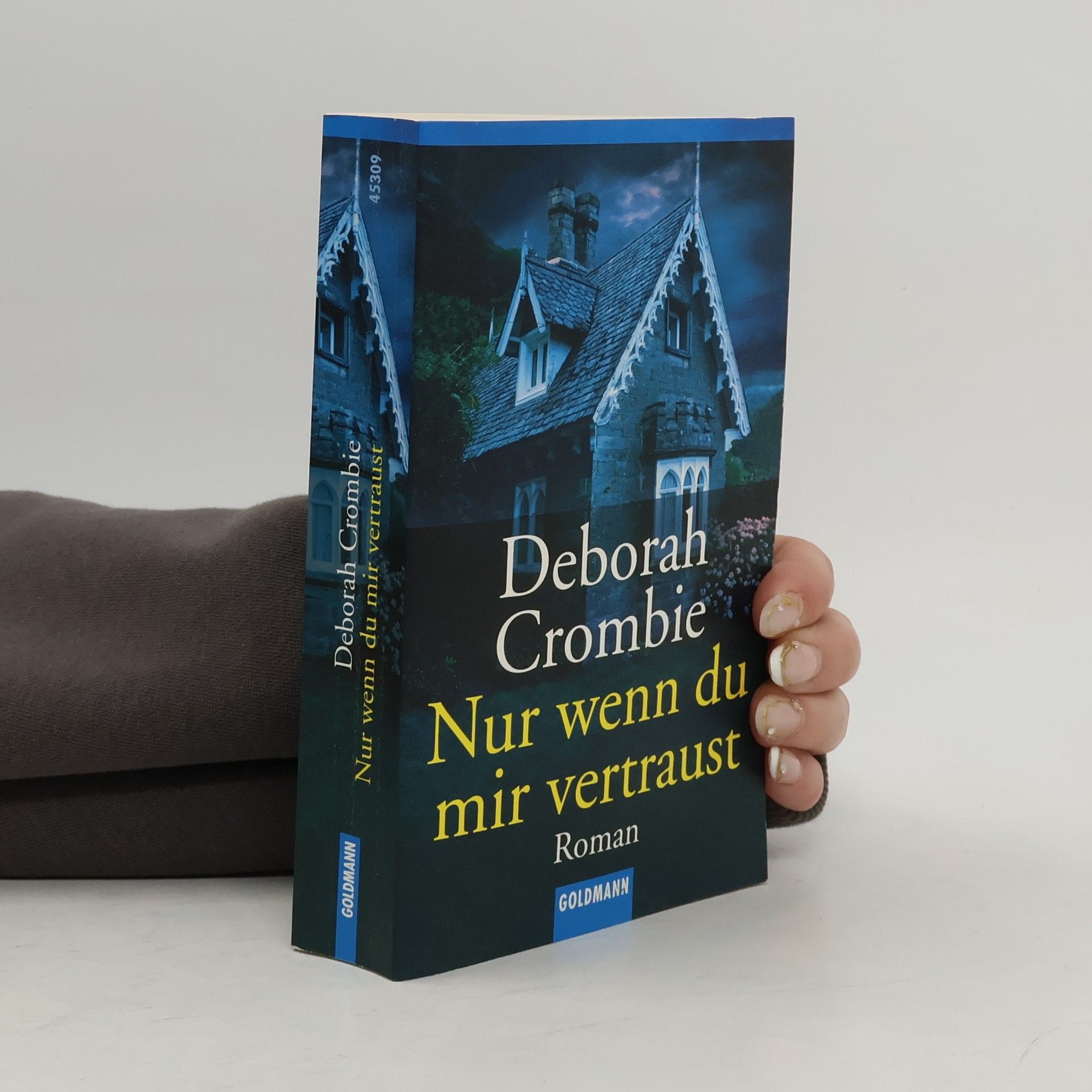 Deborah Crombie Nur wenn du mir wertraust
