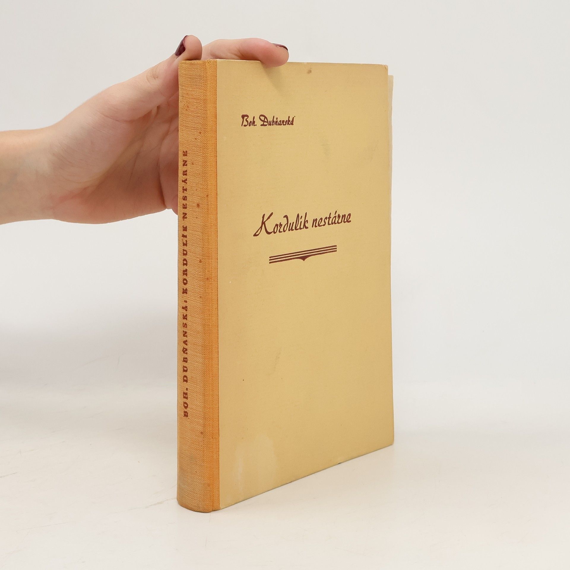 Kordulík nestárne. Humoresky a povídky ze Slovácka