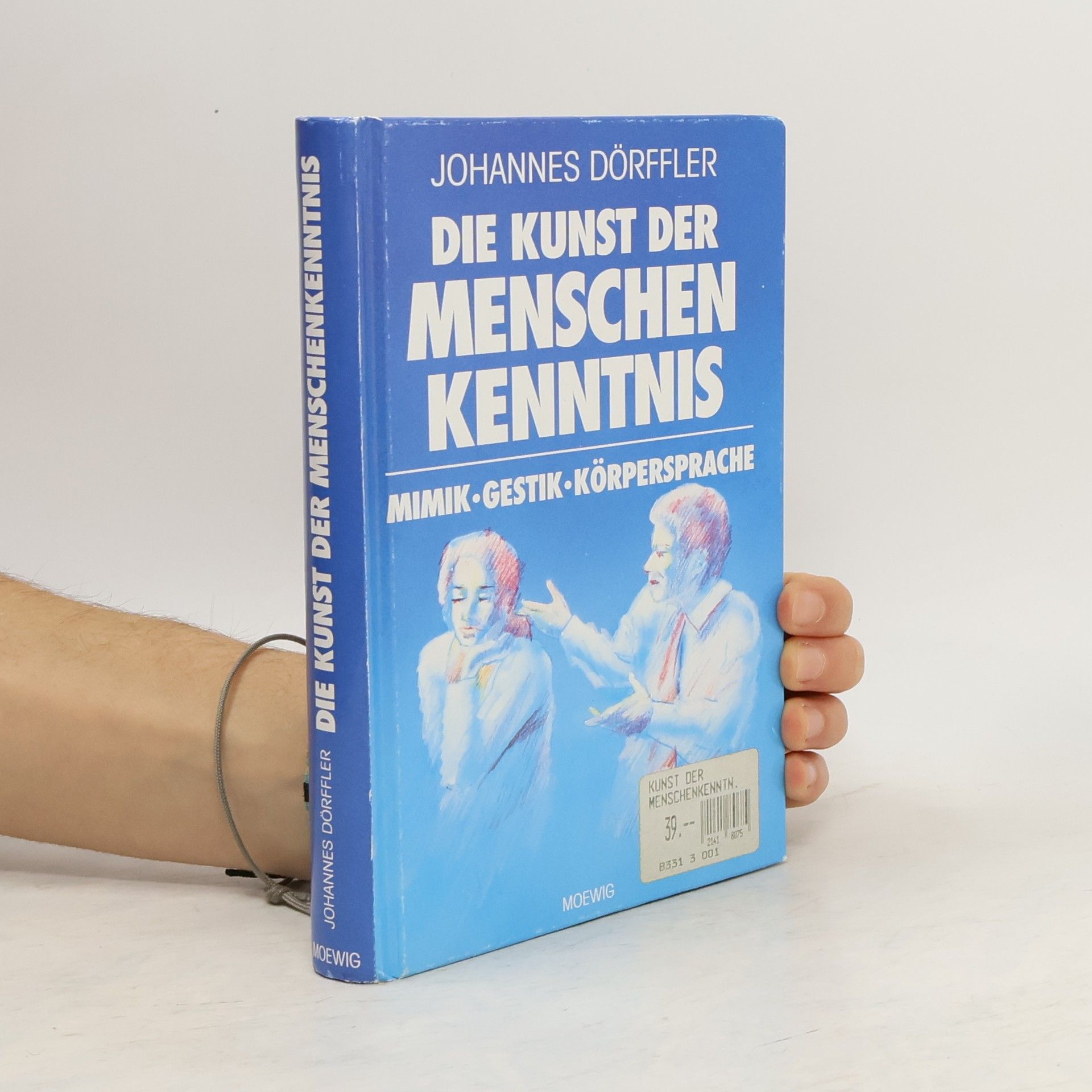 Johannes Dörffler Die Kunst der Menschenkenntnis