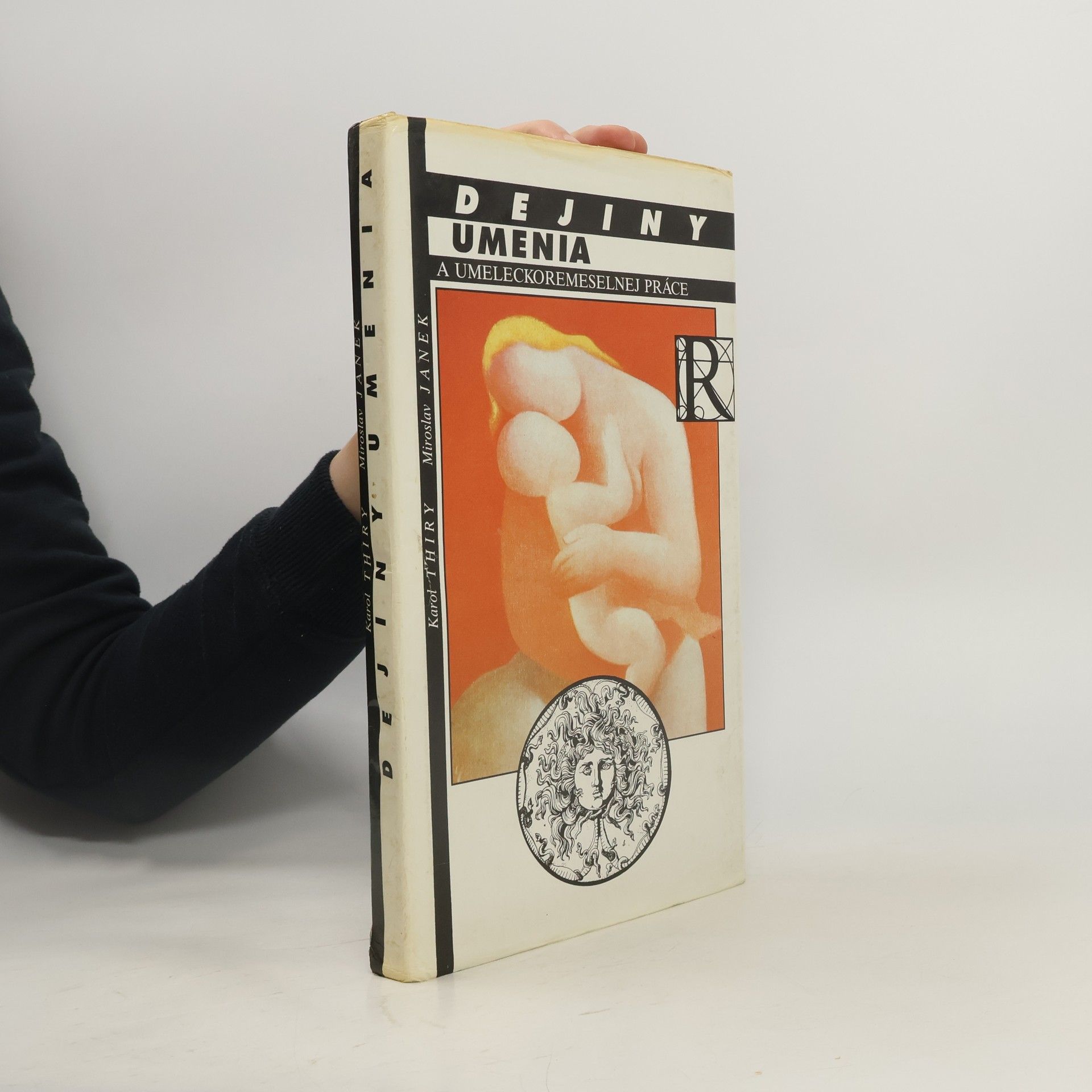 Karel Thiry Dejiny umenia a umeleckoremeselnej práce: Pre učebné a študijné odbory stredných odborných učilíšť