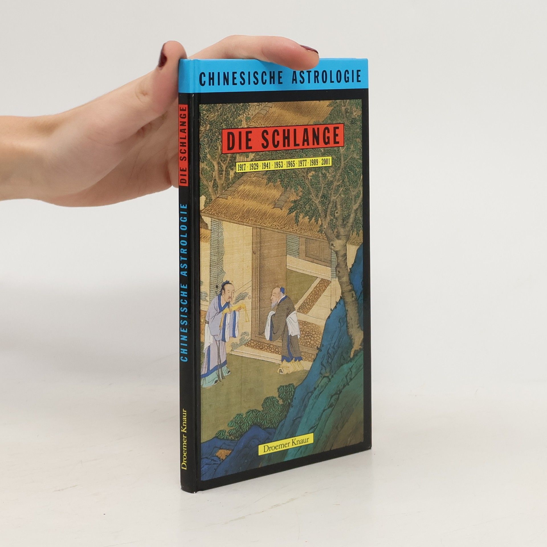 Kolektív autorov Chinesische Astrologie: Die Schlange