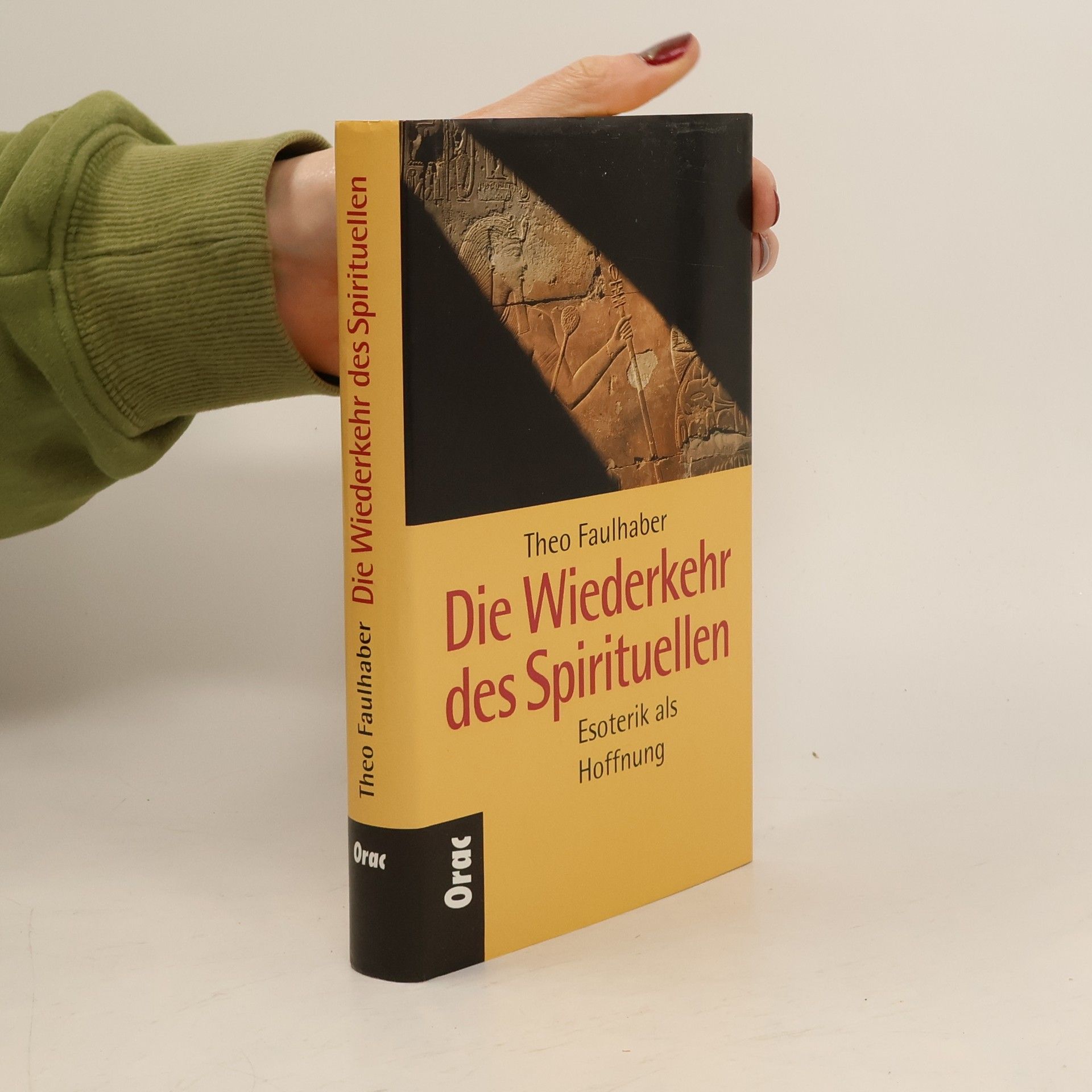 Theo Faulhaber Die Wiederkehr des Spirituellen