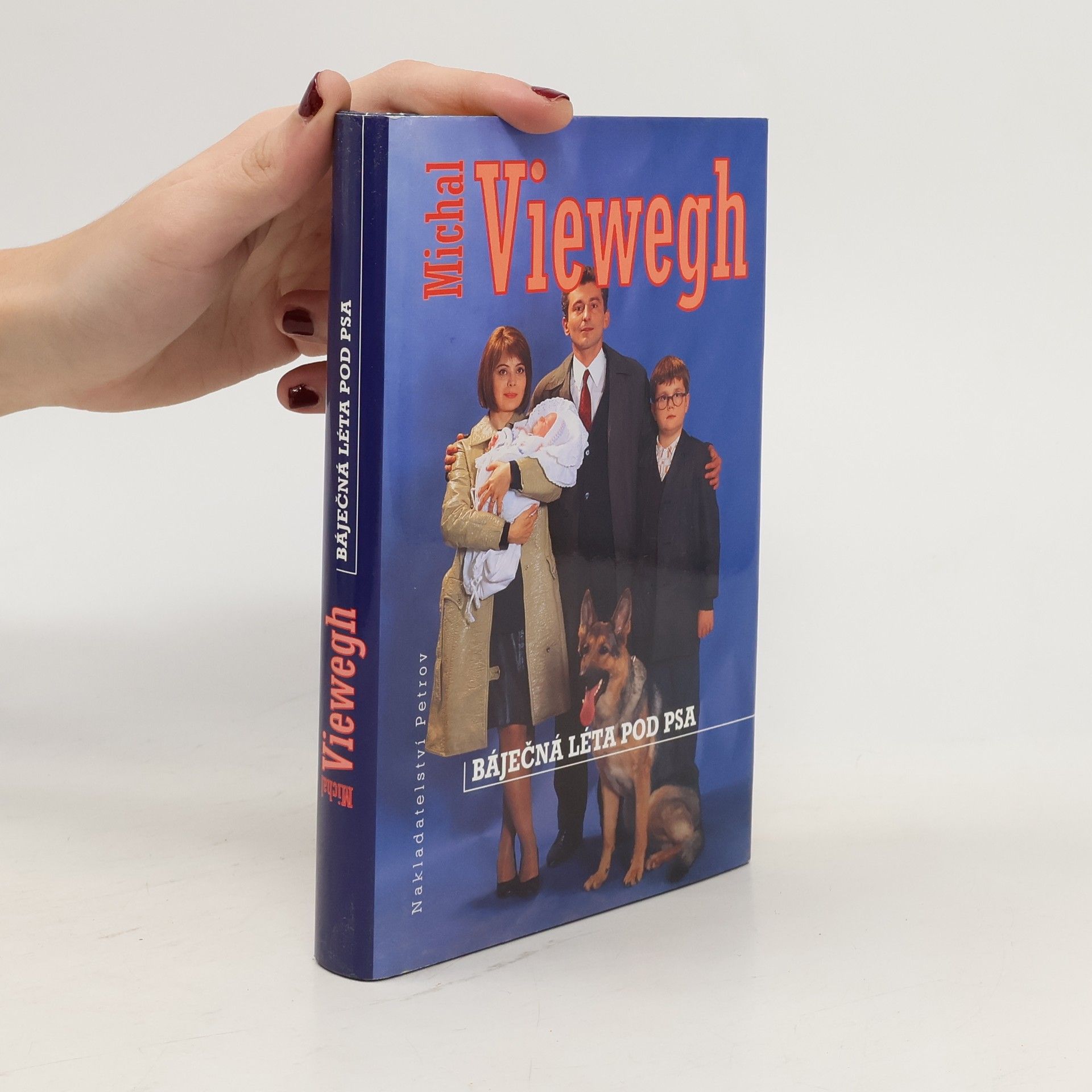 Michal Viewegh Báječná léta pod psa