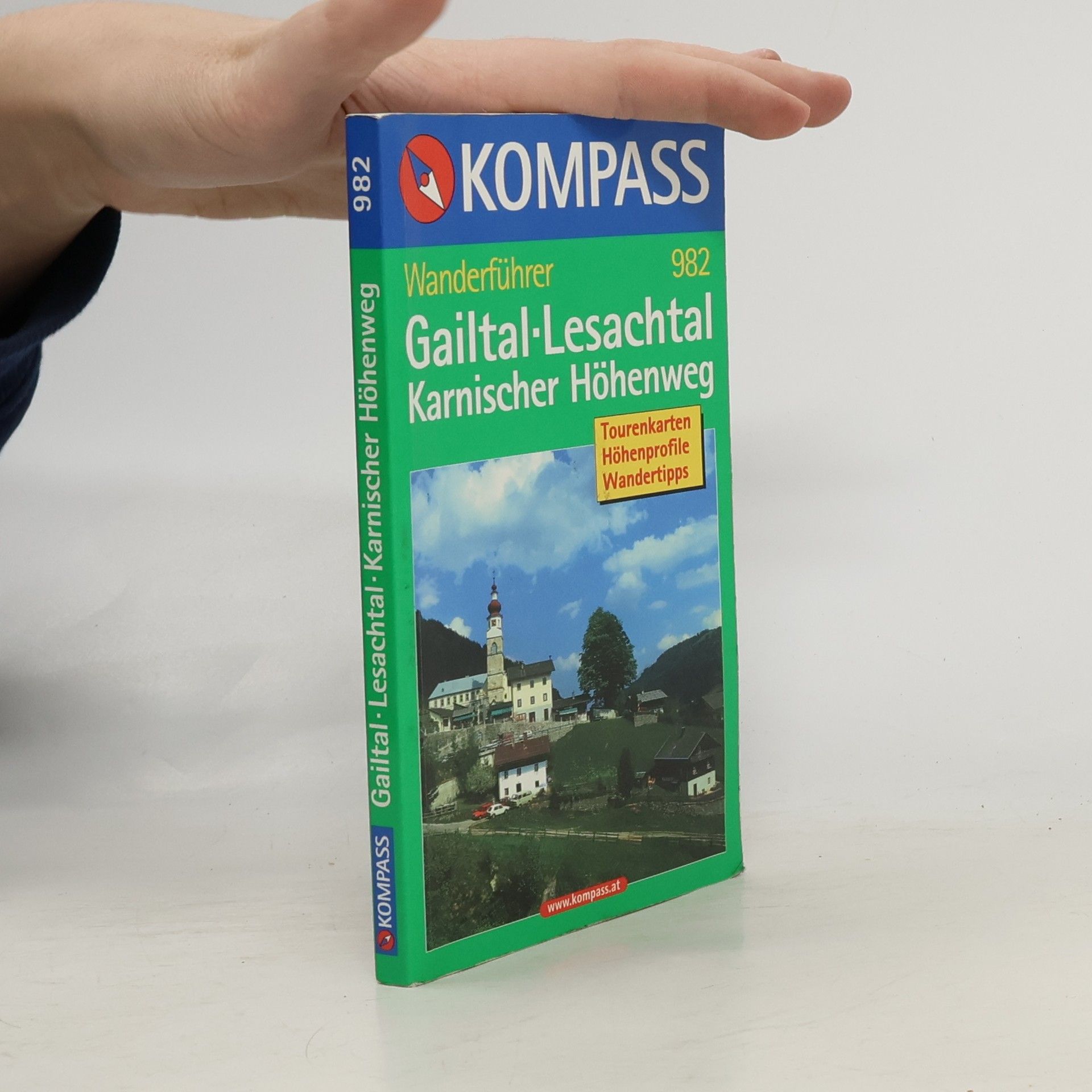 Wanderführer 982. Gailtal. Lesachtal. Karnischer Höhenweg