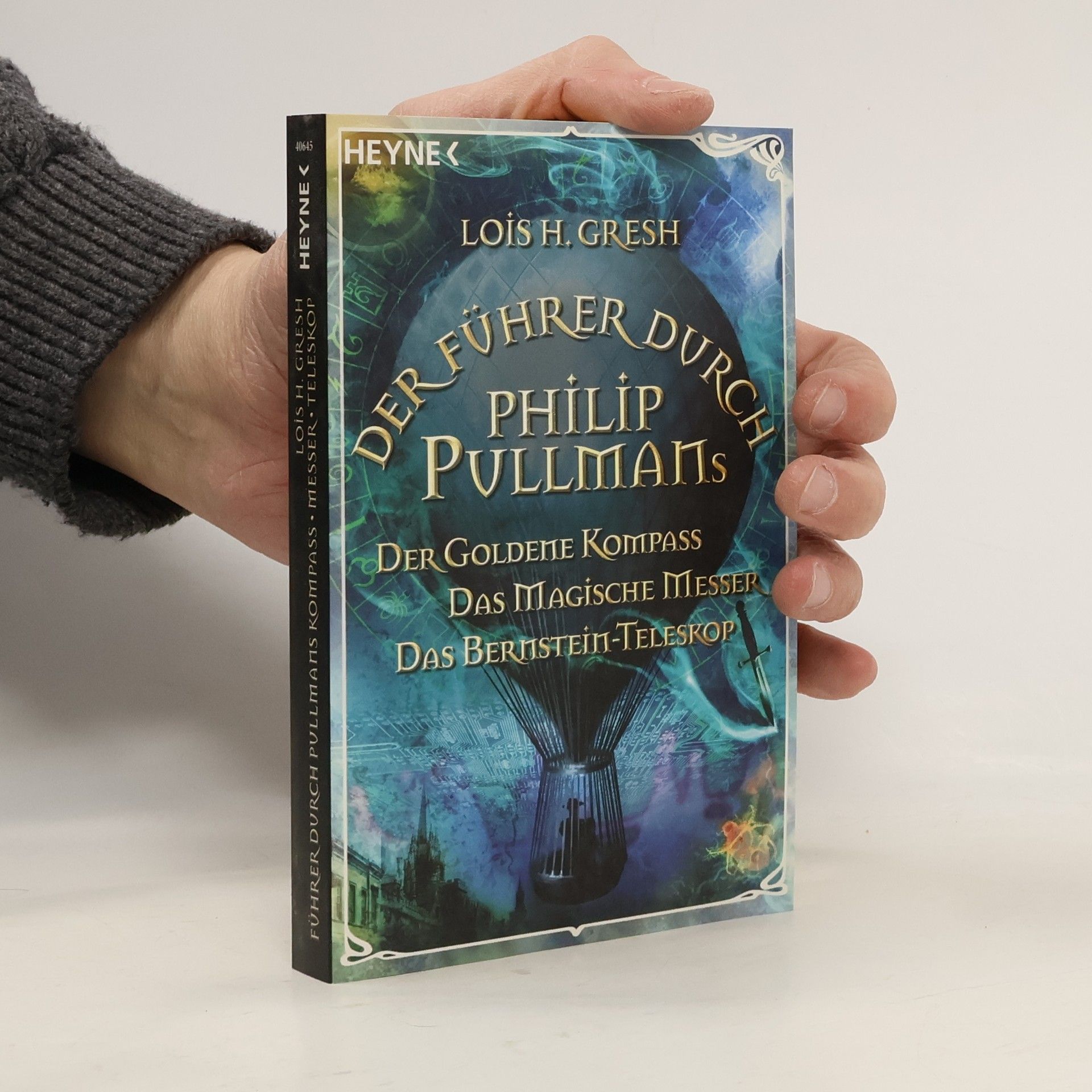 Der Führer durch Philip Pullmans Der Goldene Kompass, Das Magische Messer, Das Bernstein-Teleskop - Deutsche Erstausgabe