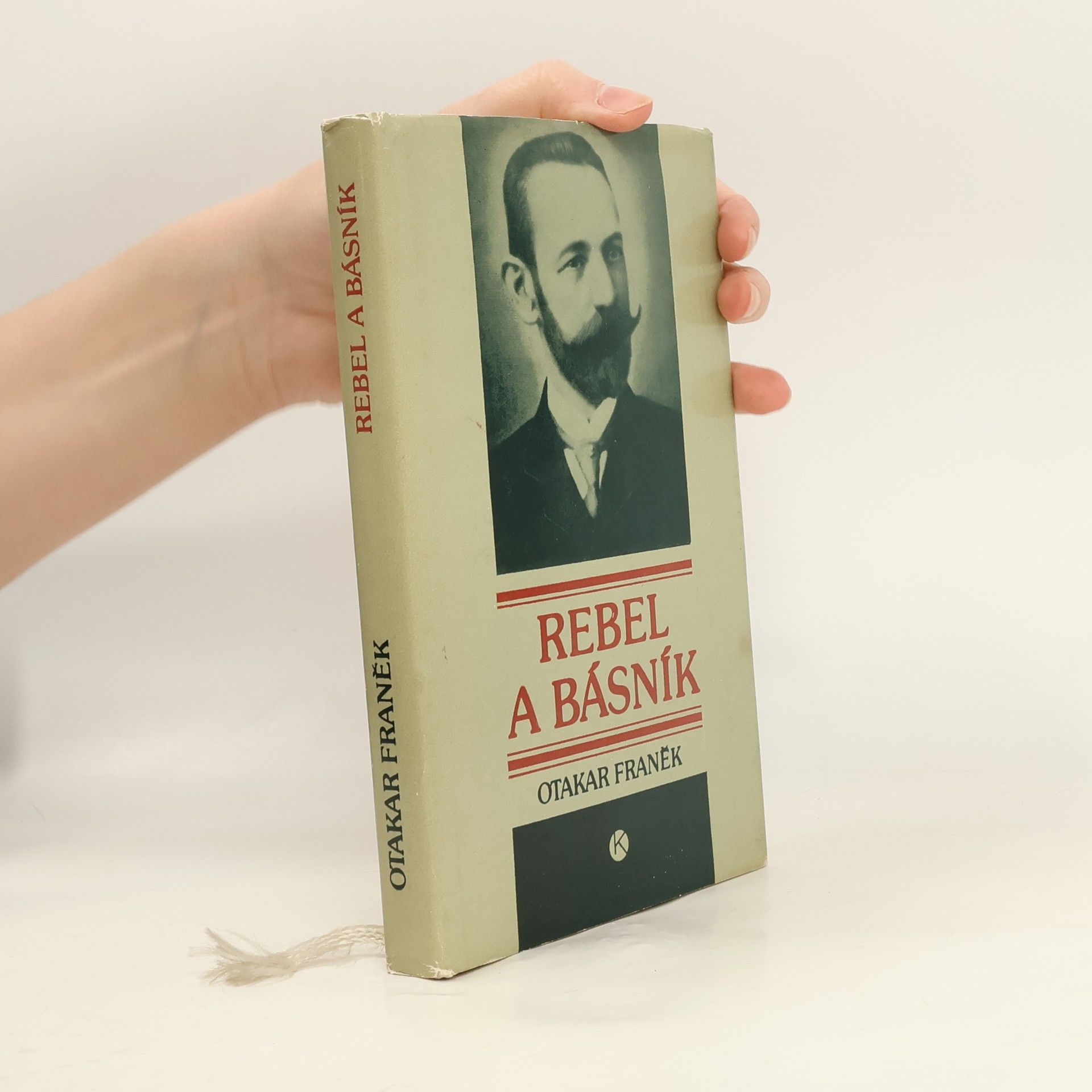 Otakar Franěk Rebel a básník