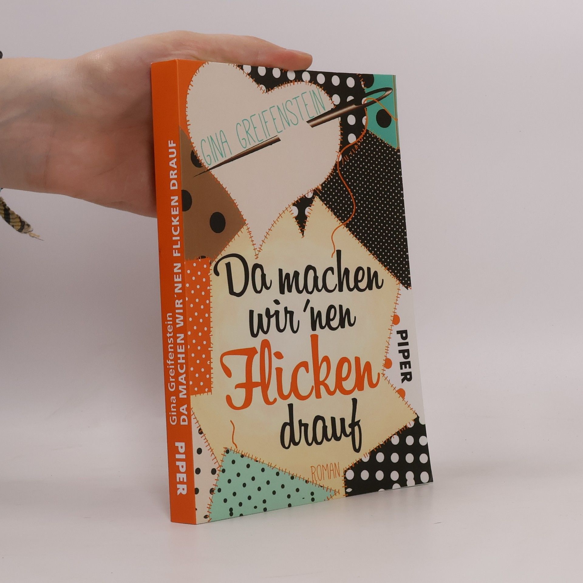 Gina Greifenstein Da machen wir´nen Flicken drauf