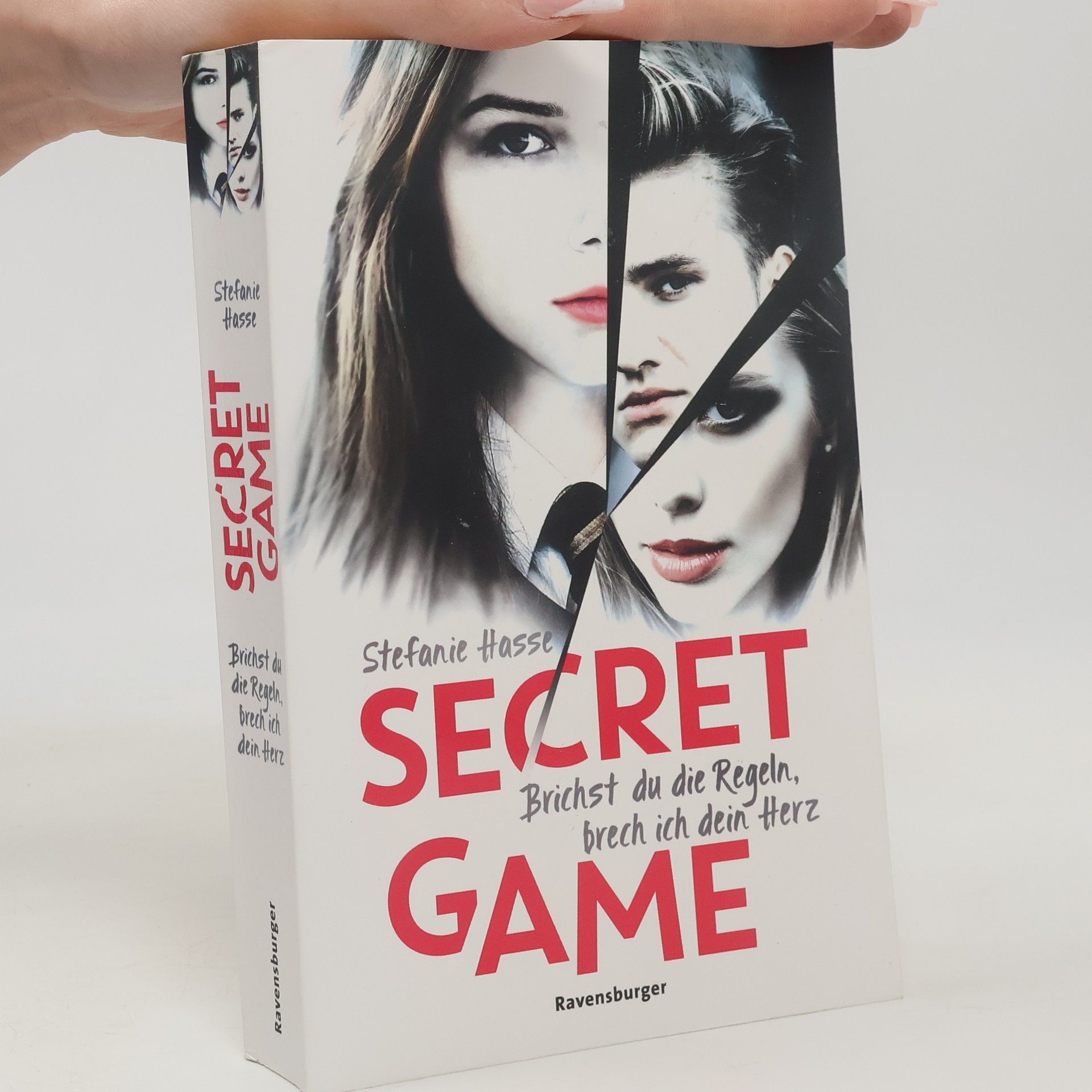 Stefanie Hasse Secret Game. Brichst du die Regeln, brech ich dein Herz