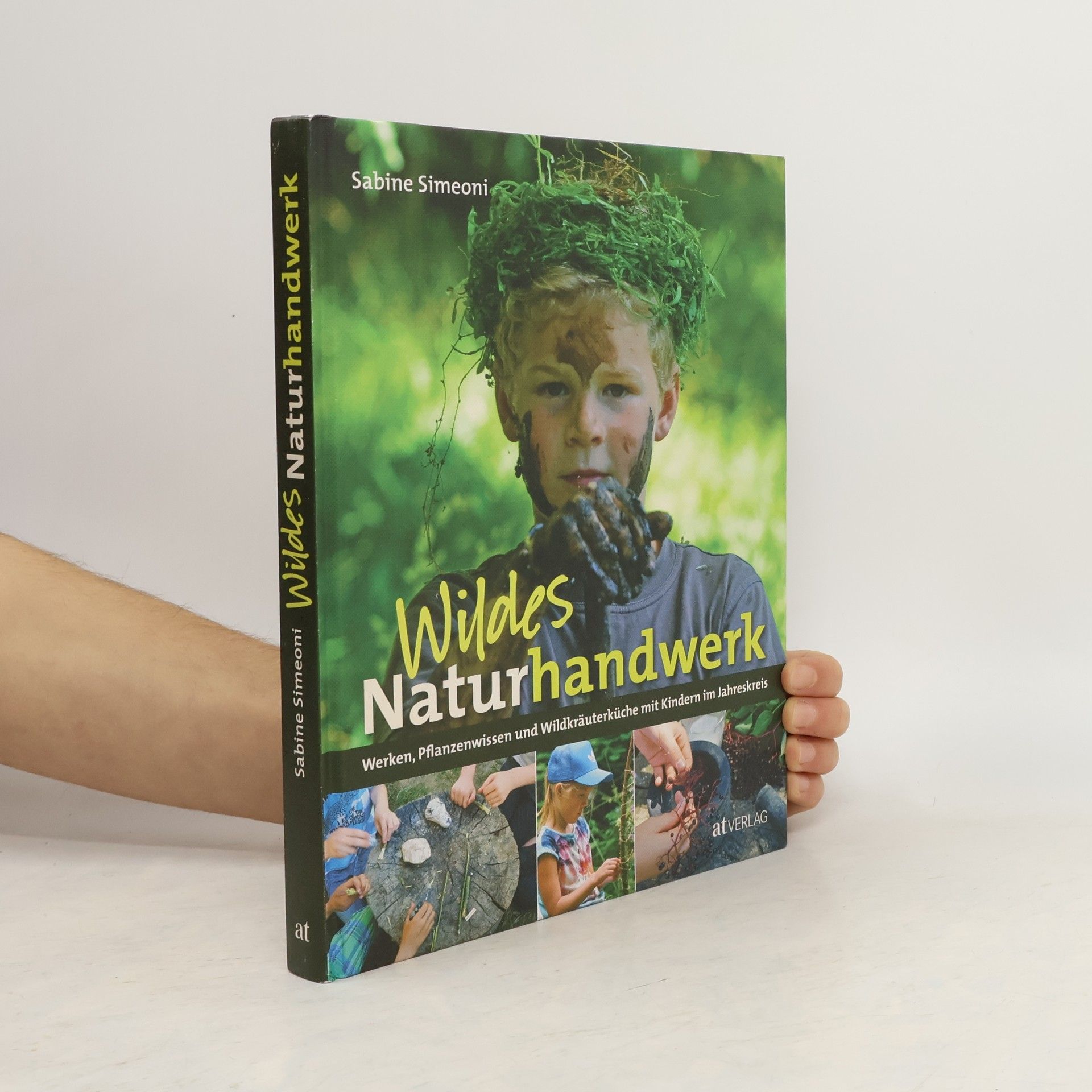 Sabine Simeoni Wildes Naturhandwerk