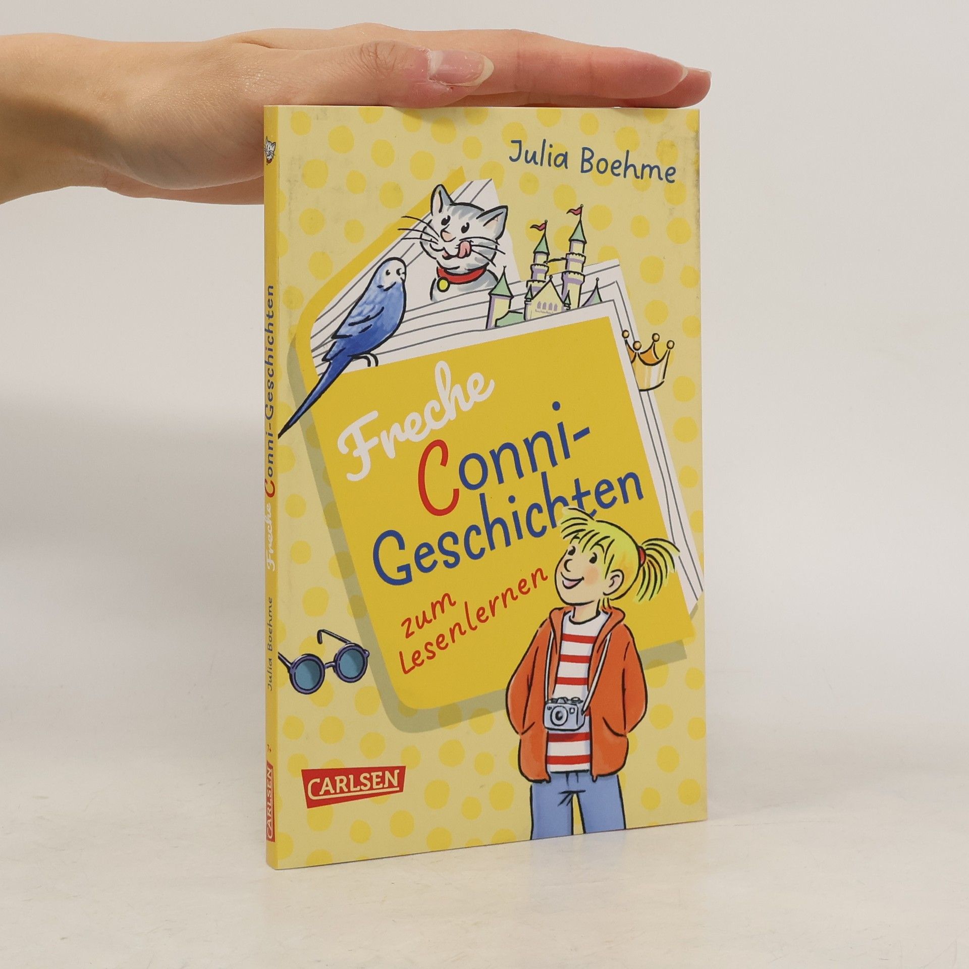 Julia Boehme Freche Conni-Geschichten zum Lesenlernen: Conni sucht Kater Mau, Conni und die Prinzessin, Conni und die Schule voller Tiere