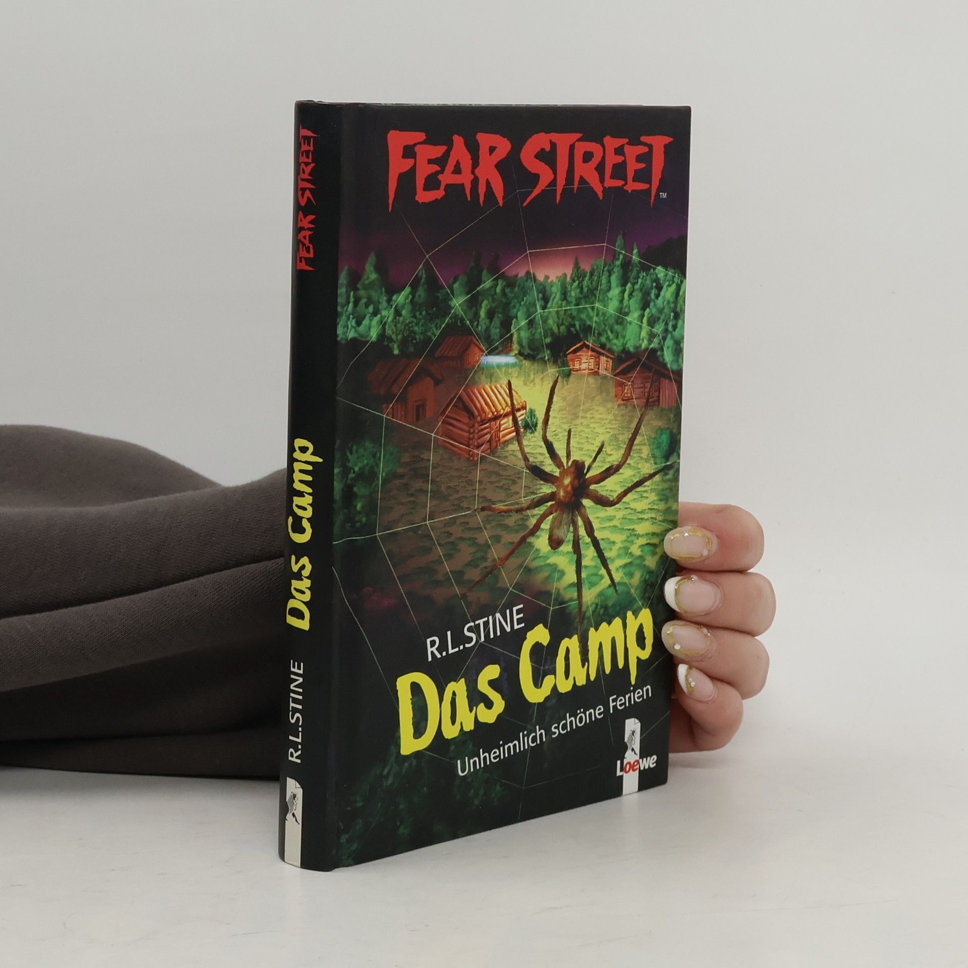 R. L. Stine Fear Street. Das Camp. Unheimlich schöne Ferien.