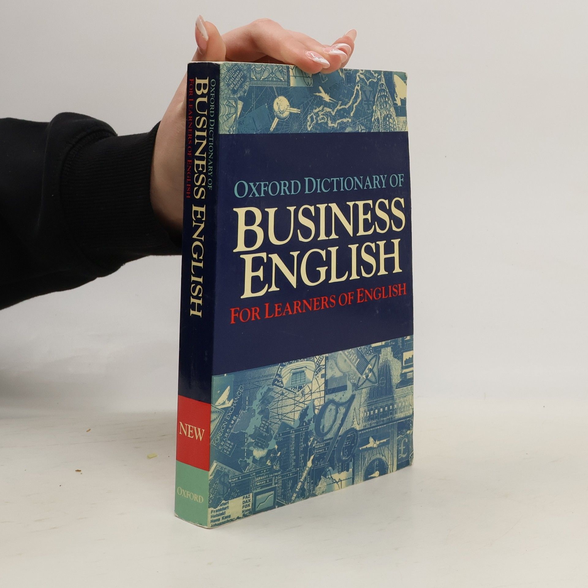 Michael Ashby Oxford Dictionary of Business English : For Learners of English