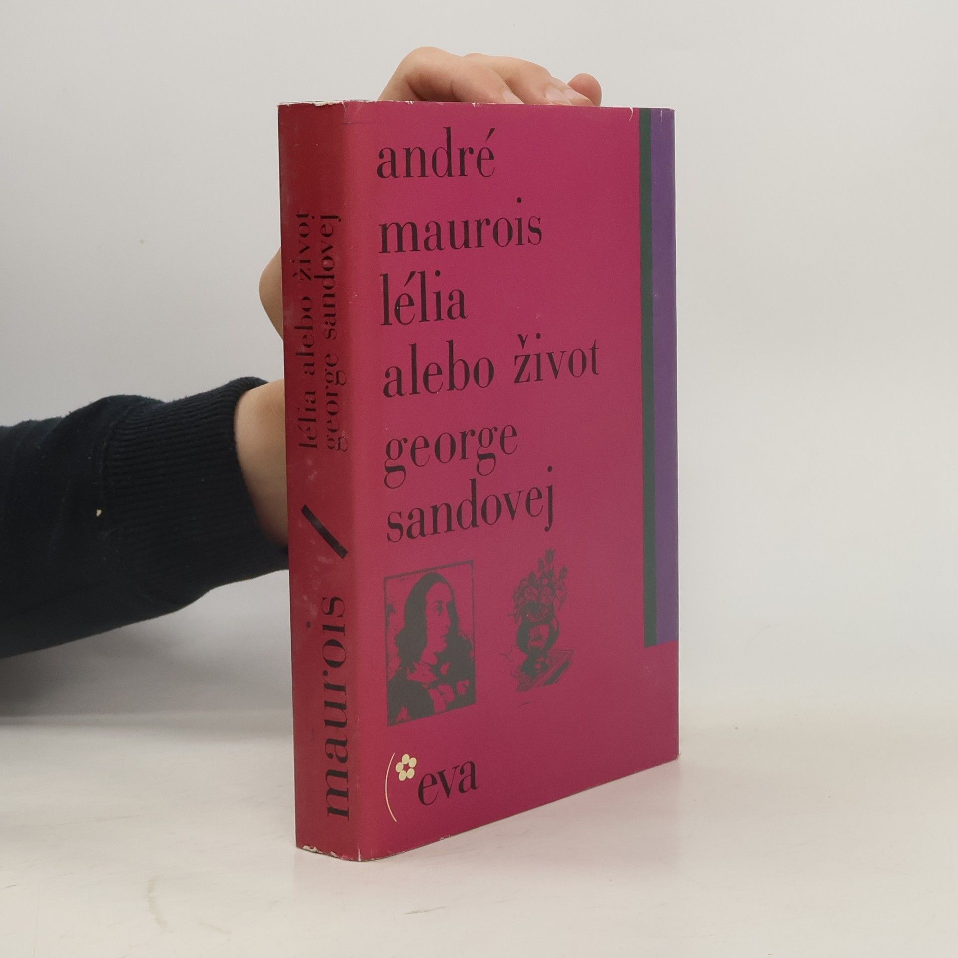 André Maurois Lélia alebo život George Sandovej