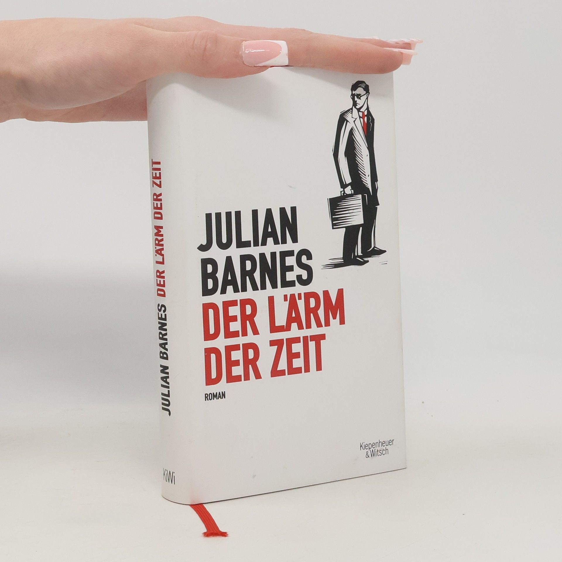 Julian Barnes Der Lärm der Zeit