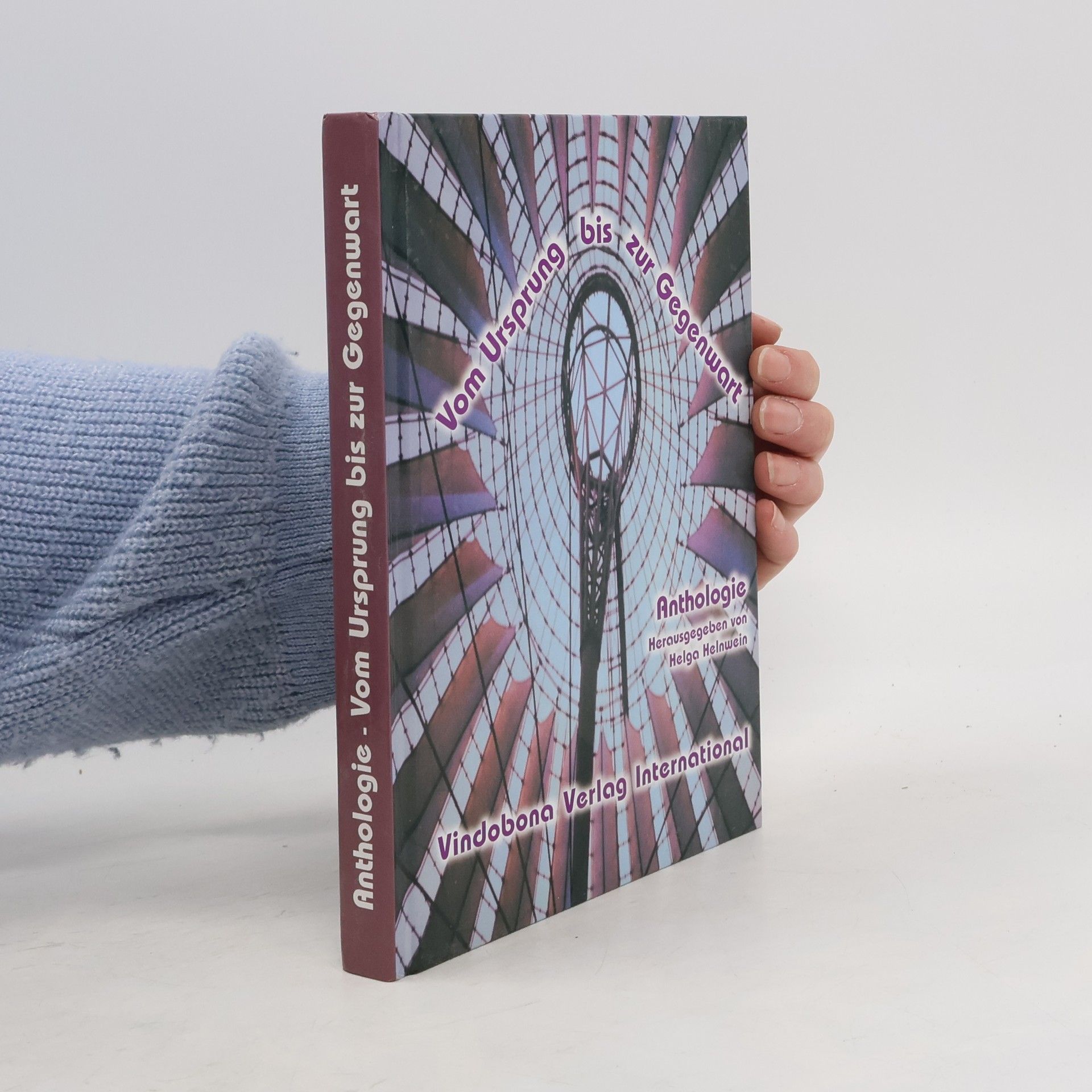 Anthologie - Vom Ursprung bis zur Gegenwart