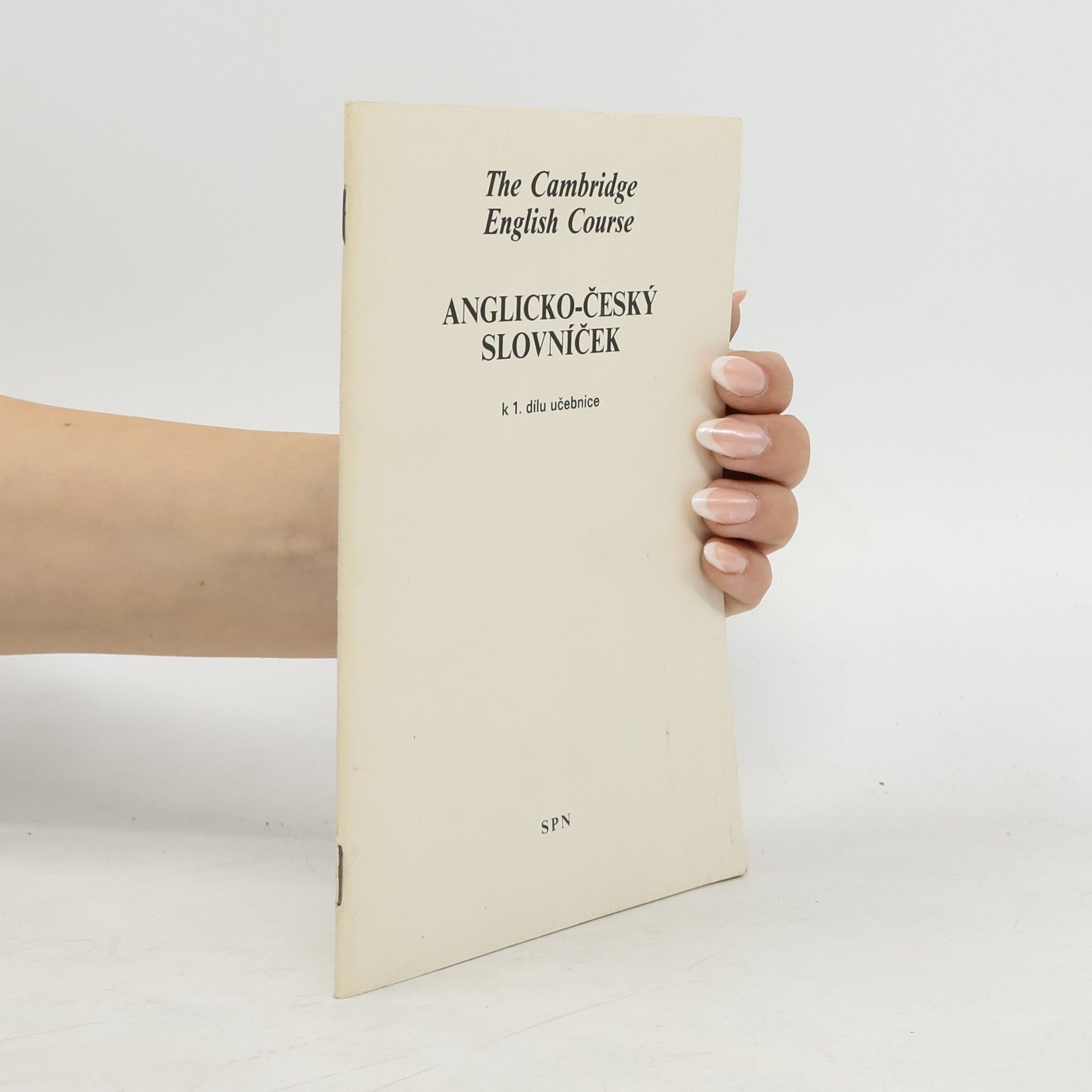Auteurscollectief Anglicko-český slovníček k 1. dílu učebnice. The Cambridge English Course