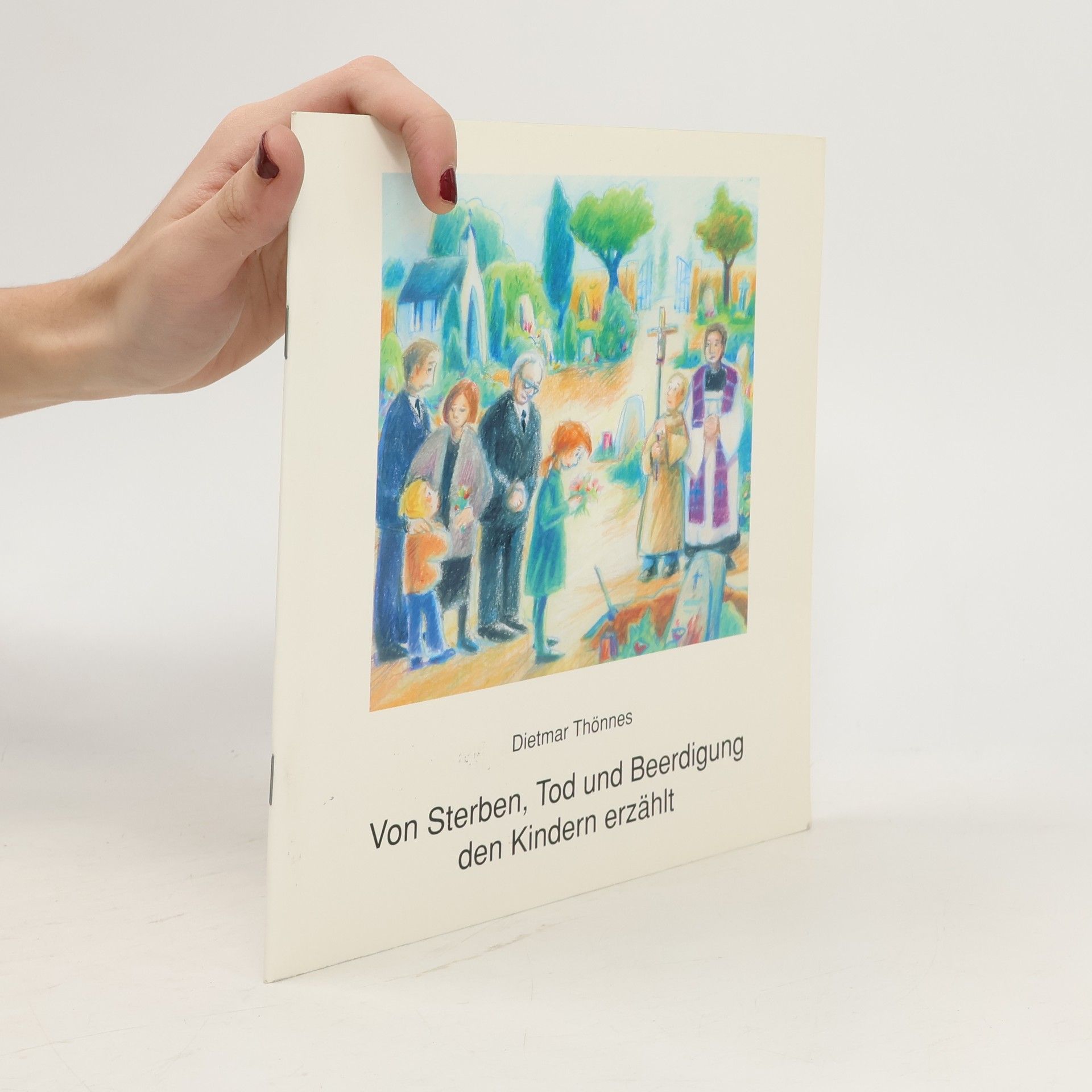 Von Sterben, Tod und Beerdigung den Kindern erzählt
