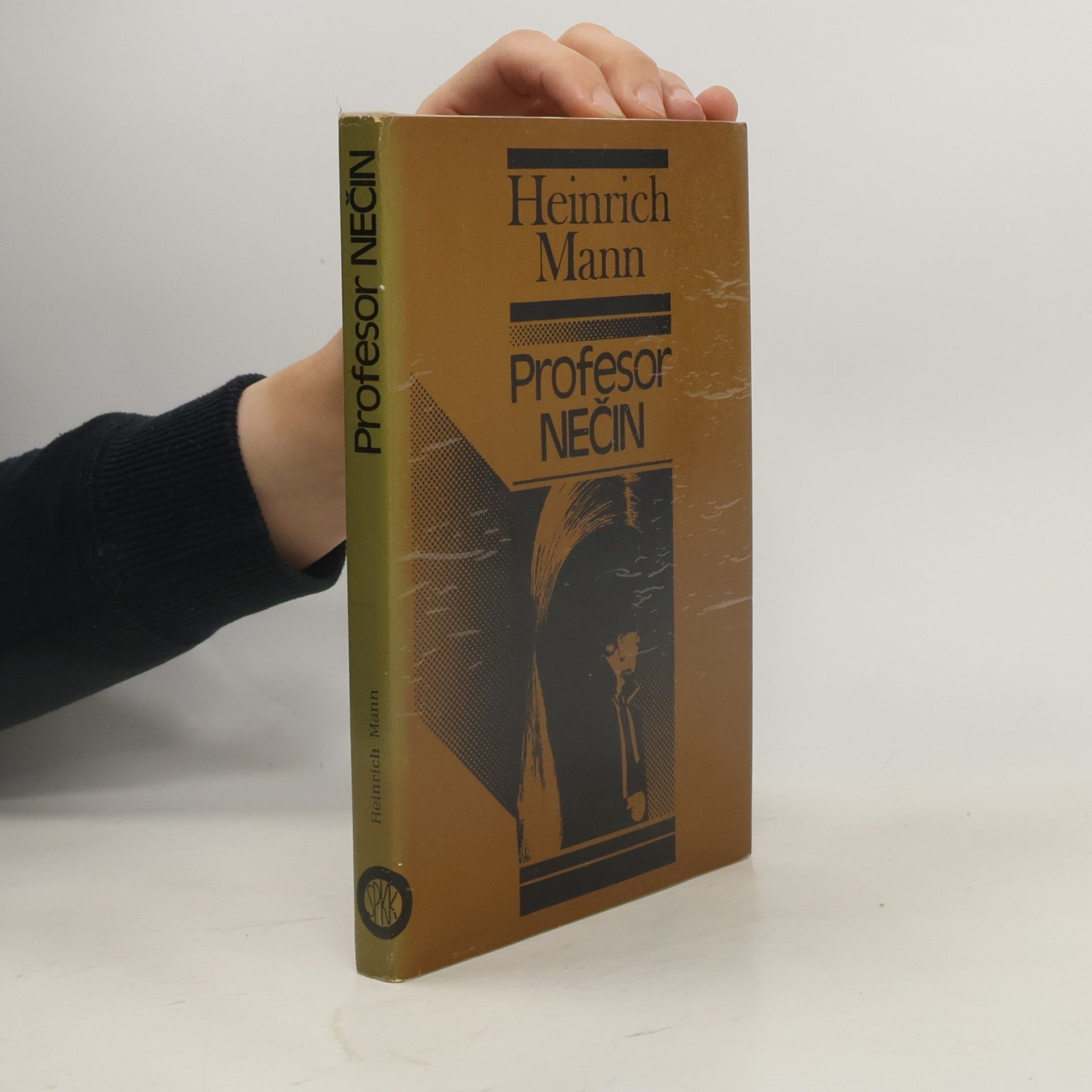 Heinrich Mann Profesor Nečin alebo koniec tyrana
