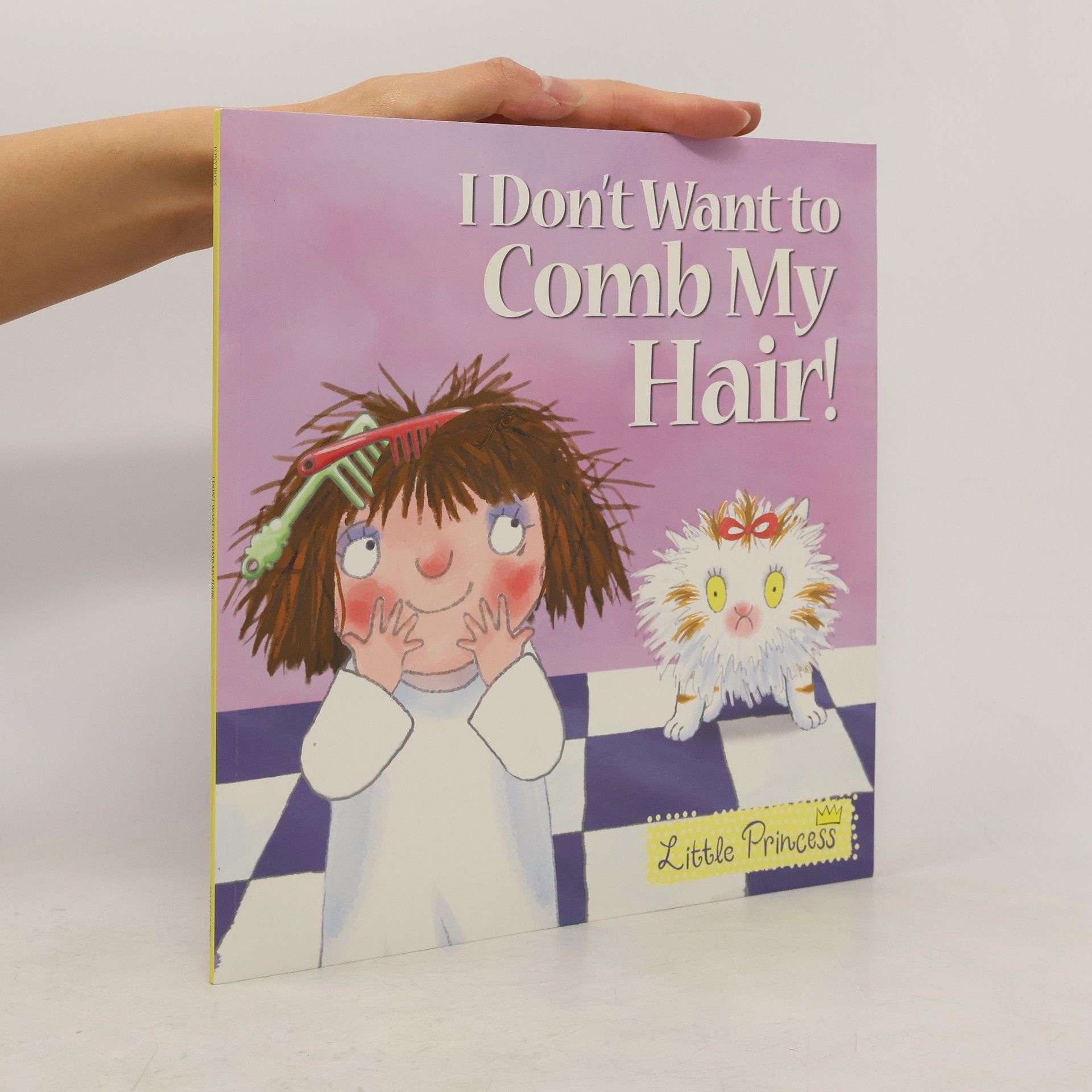 Tony Ross I Don't Want to Comb My Hair!