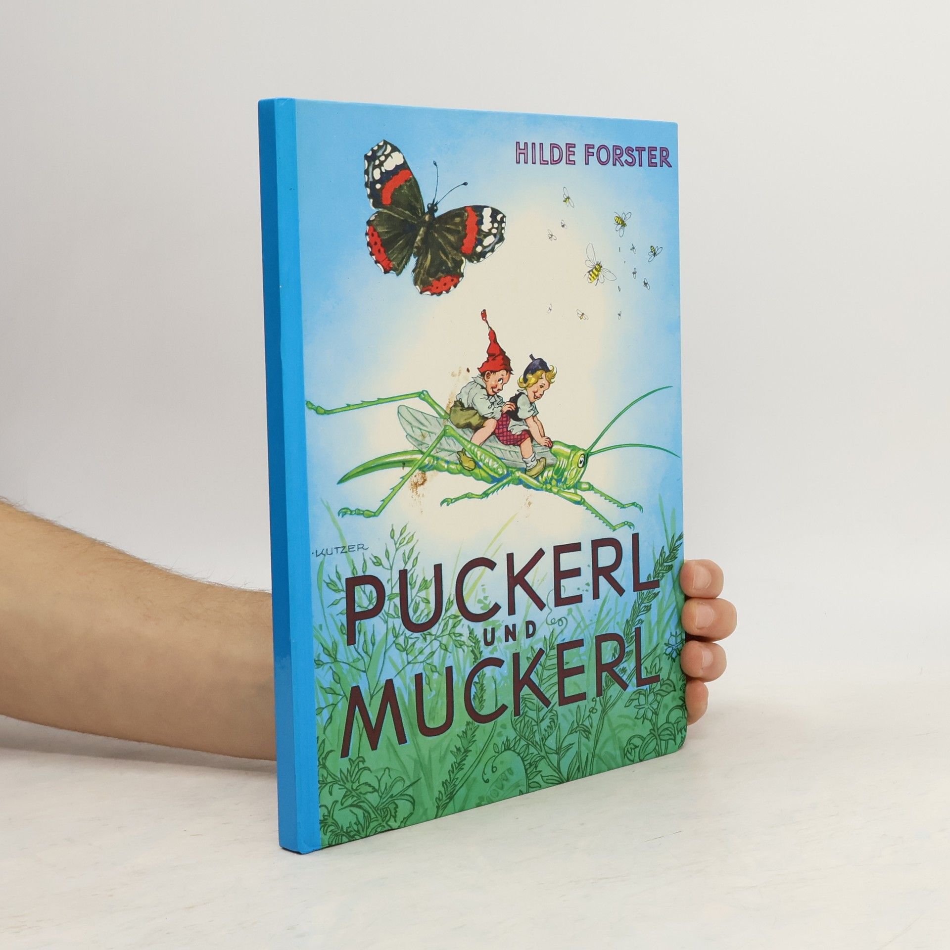 Hilde Forster Puckerl und Muckerl