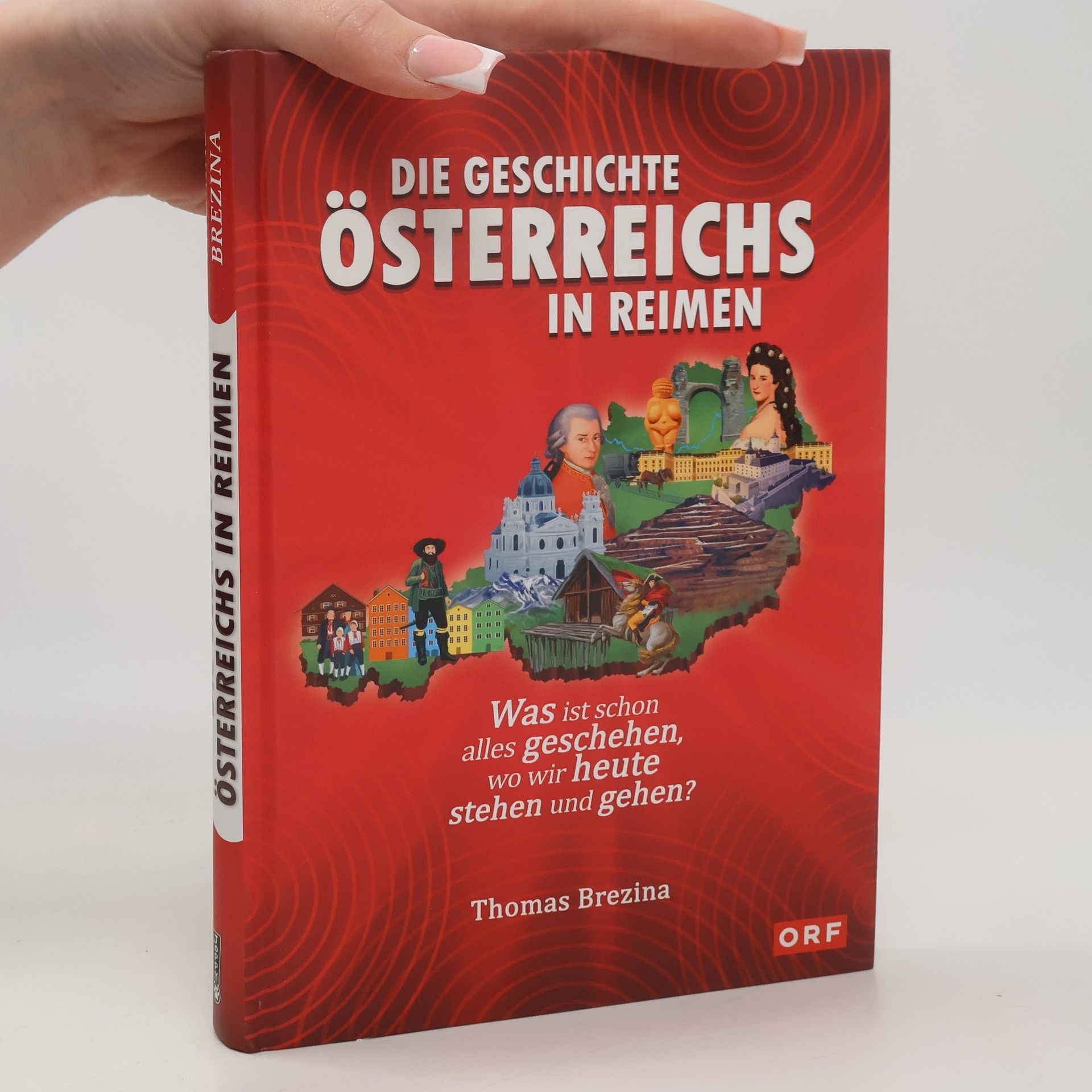 Thomas Brezina Die Geschichte Österreichs in Reimen