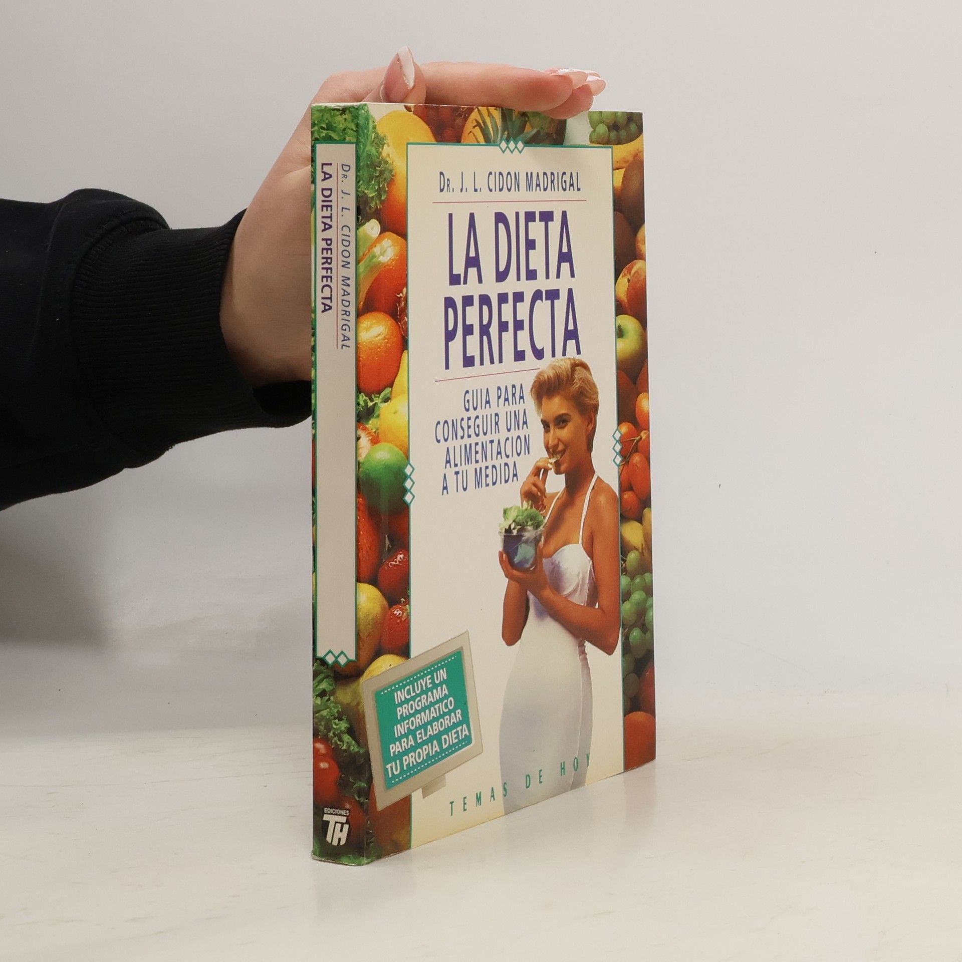 Dr. J. L. Cidon Madrigal La dieta perfecta