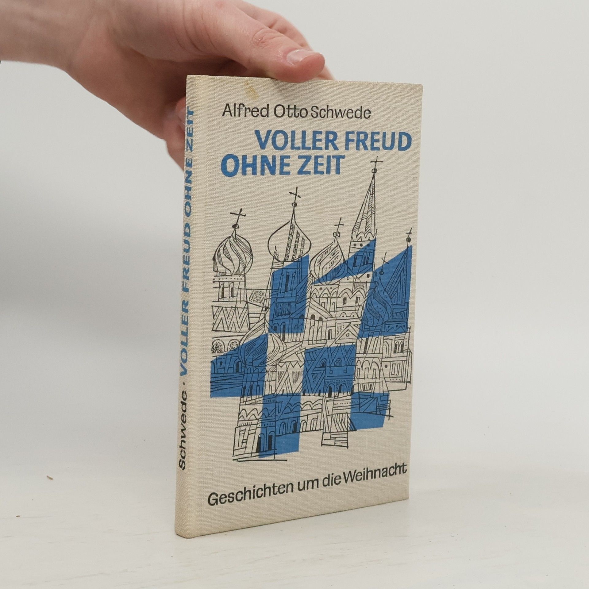 Alfred Otto Schwede Voller Freud Ohne Zeit