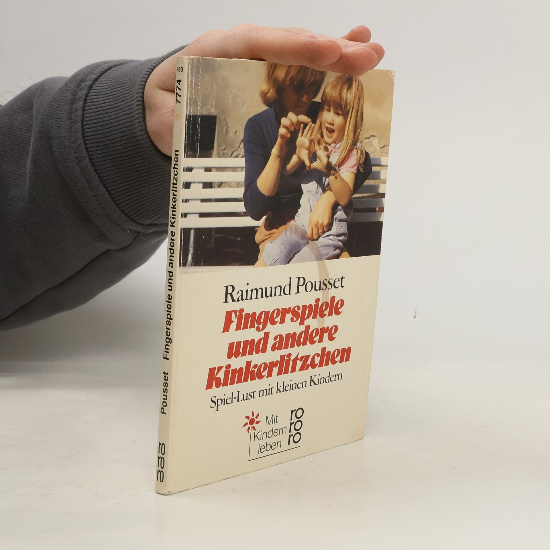 Raimund Pousset Fingerspiele und andere Kinkerlitzchen