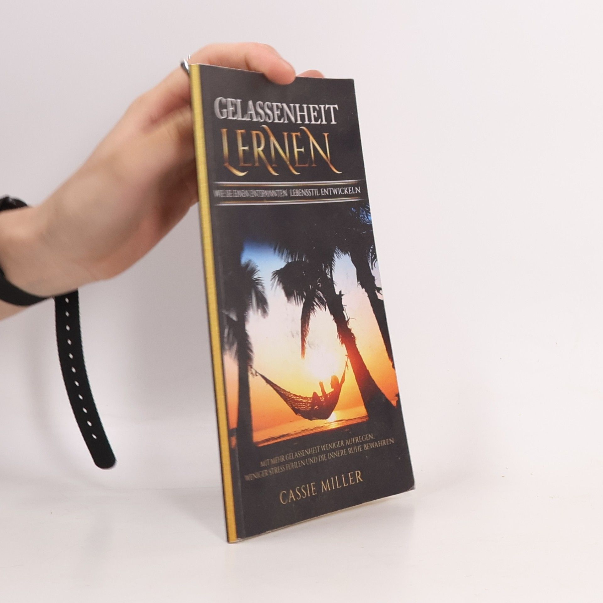 Cassie Miller Gelassenheit lernen