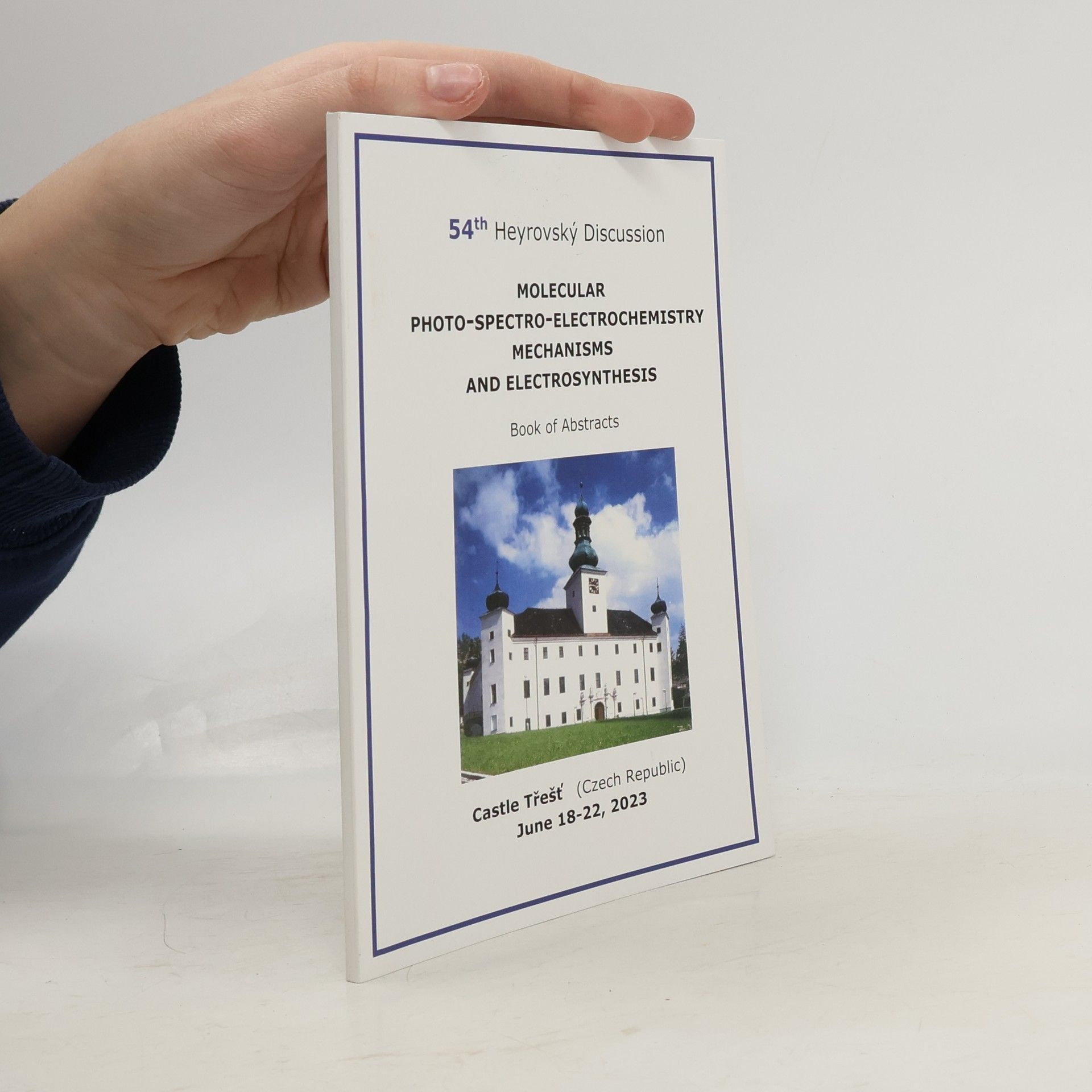 Collectif d'auteurs Heyrovský Discussion - 54: Molecular Photo-spectro-electrochemistry, Mechanisms and Electrosynthesis
