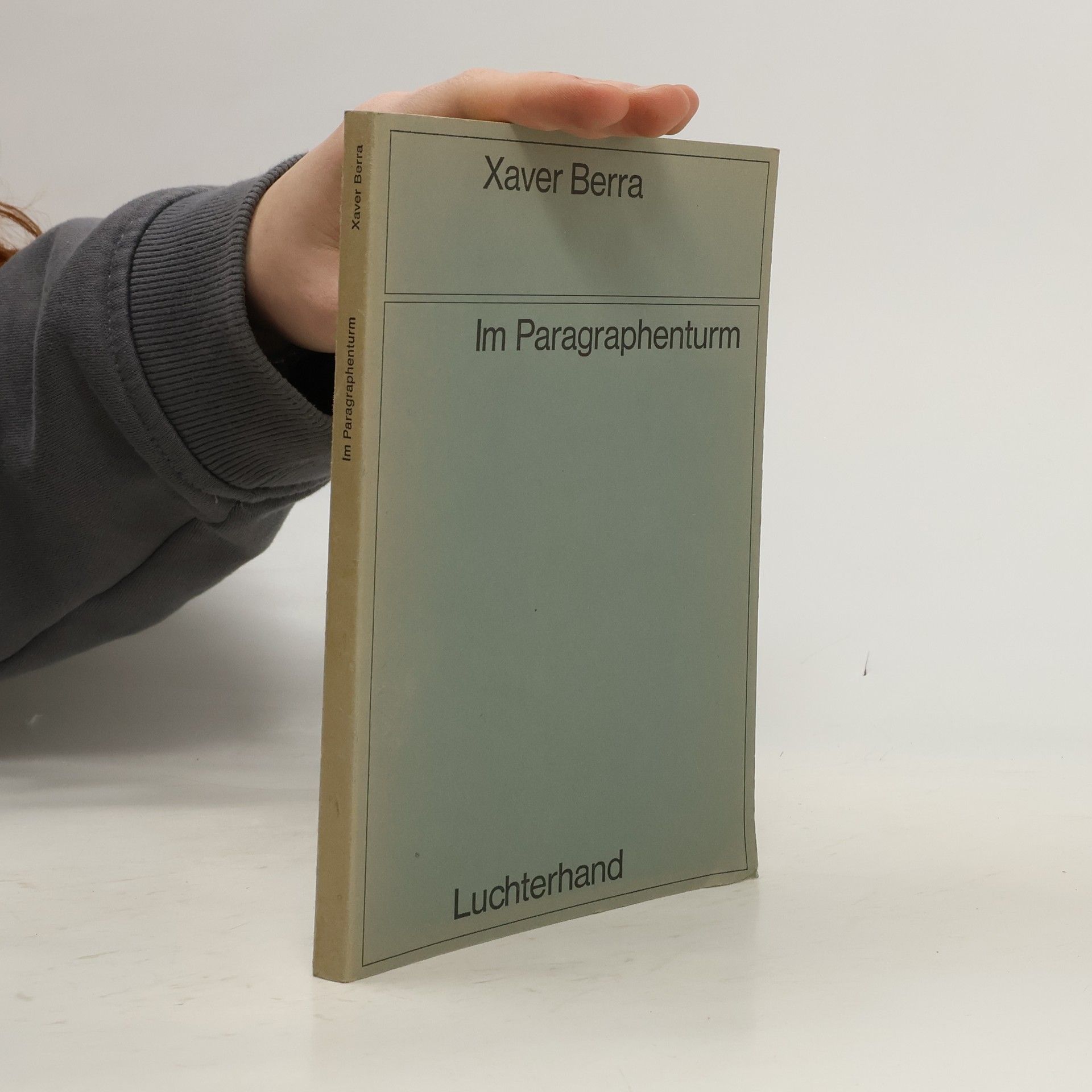 Xaver Berra Im Paragraphenturm