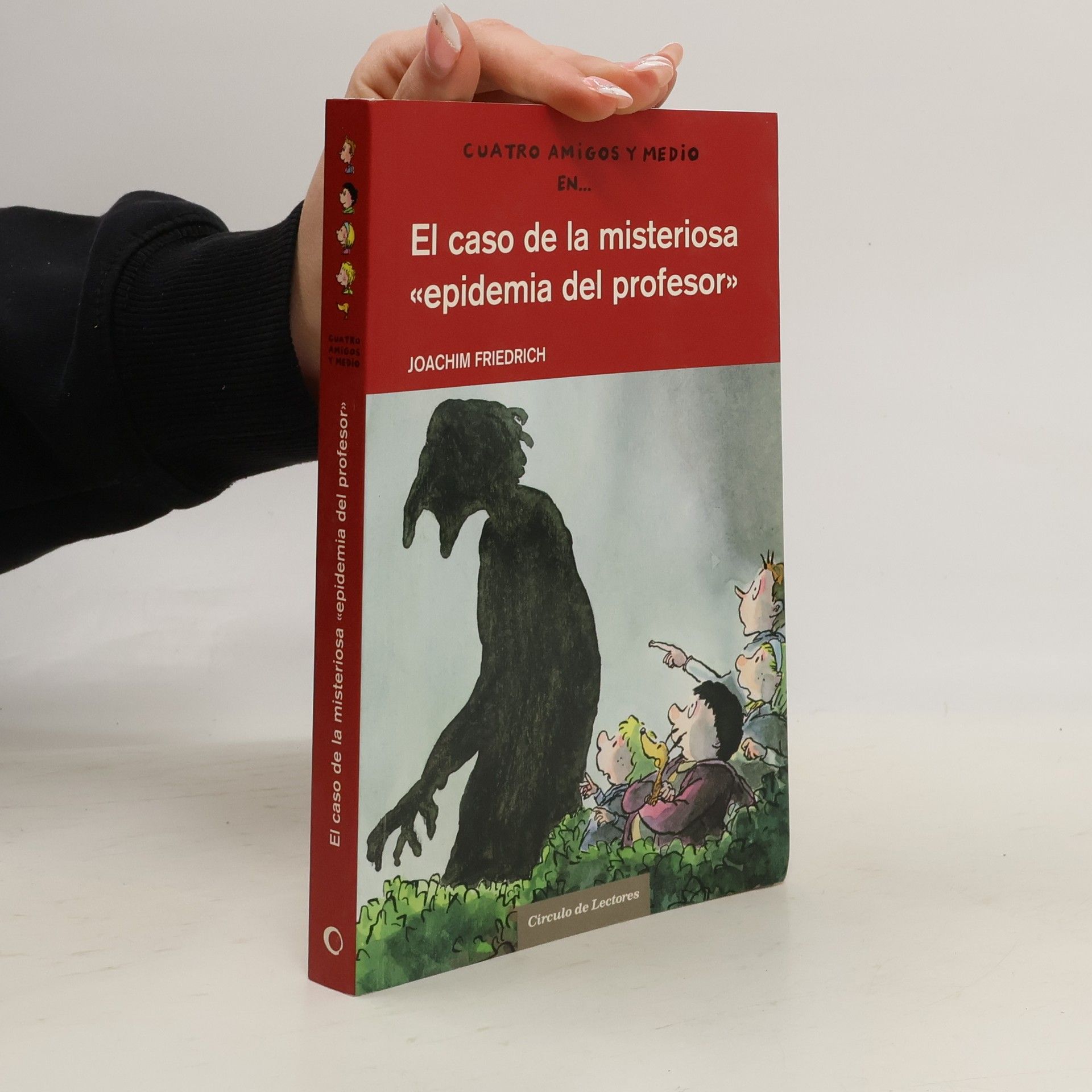 Joachim-Friedrich Kapp Cuatro amigos y medio en el caso de la misteriosa "epidemia del Profesor"