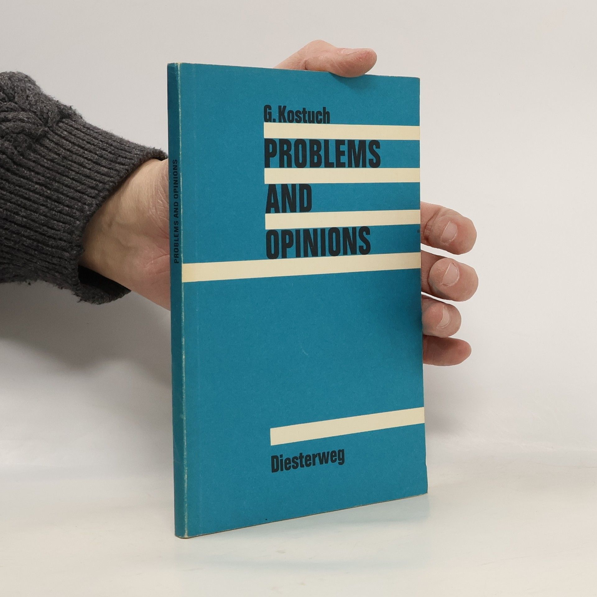 Problems and opinions