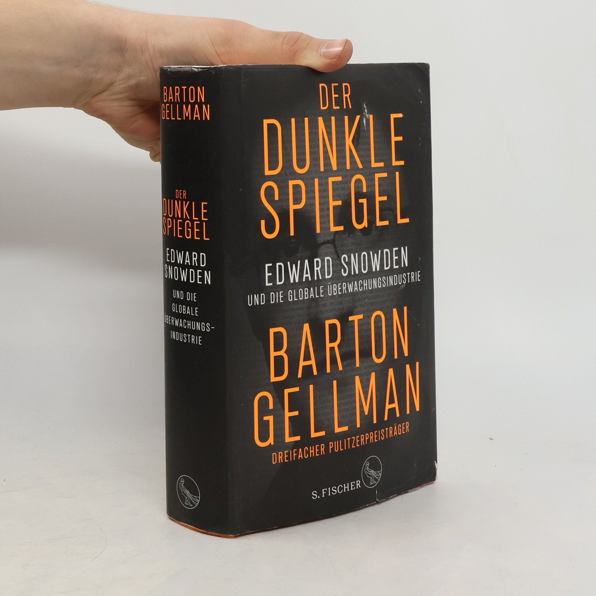 Gellman Barton Der dunkle Spiegel - Edward Snowden und die globale Überwachungsindustrie