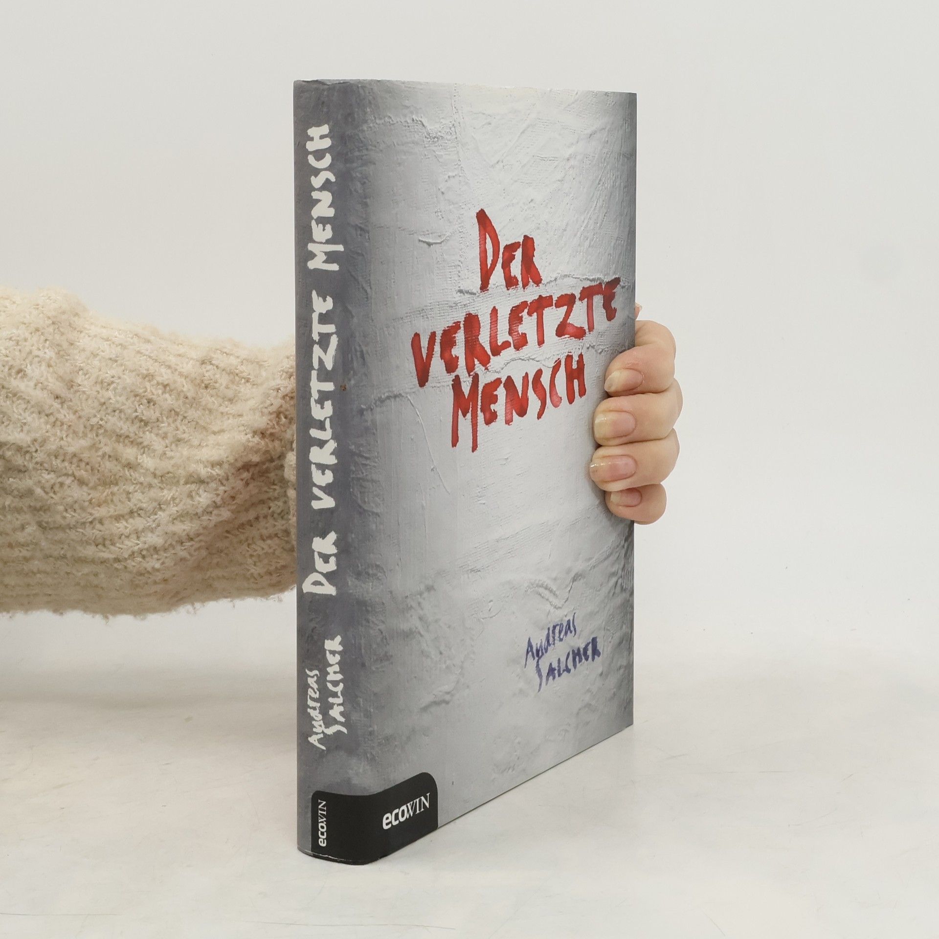 Andreas Salcher Der verletzte Mensch