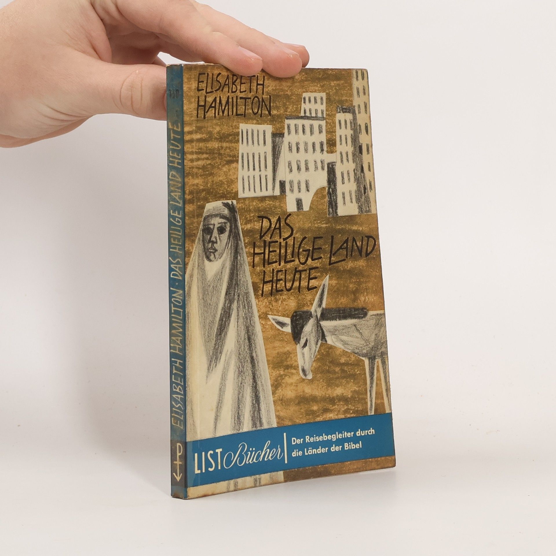 Das Heilige Land Heute