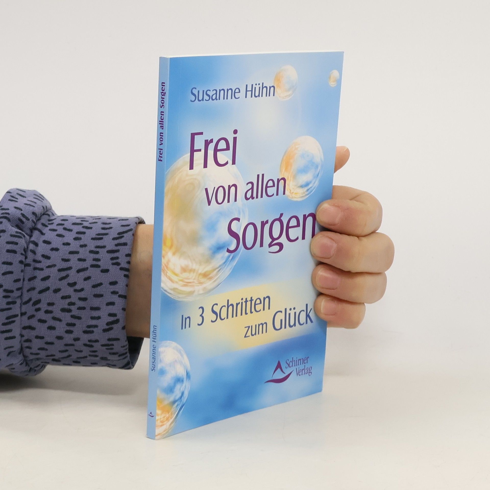 Susanne Hühn Frei von allen Sorgen