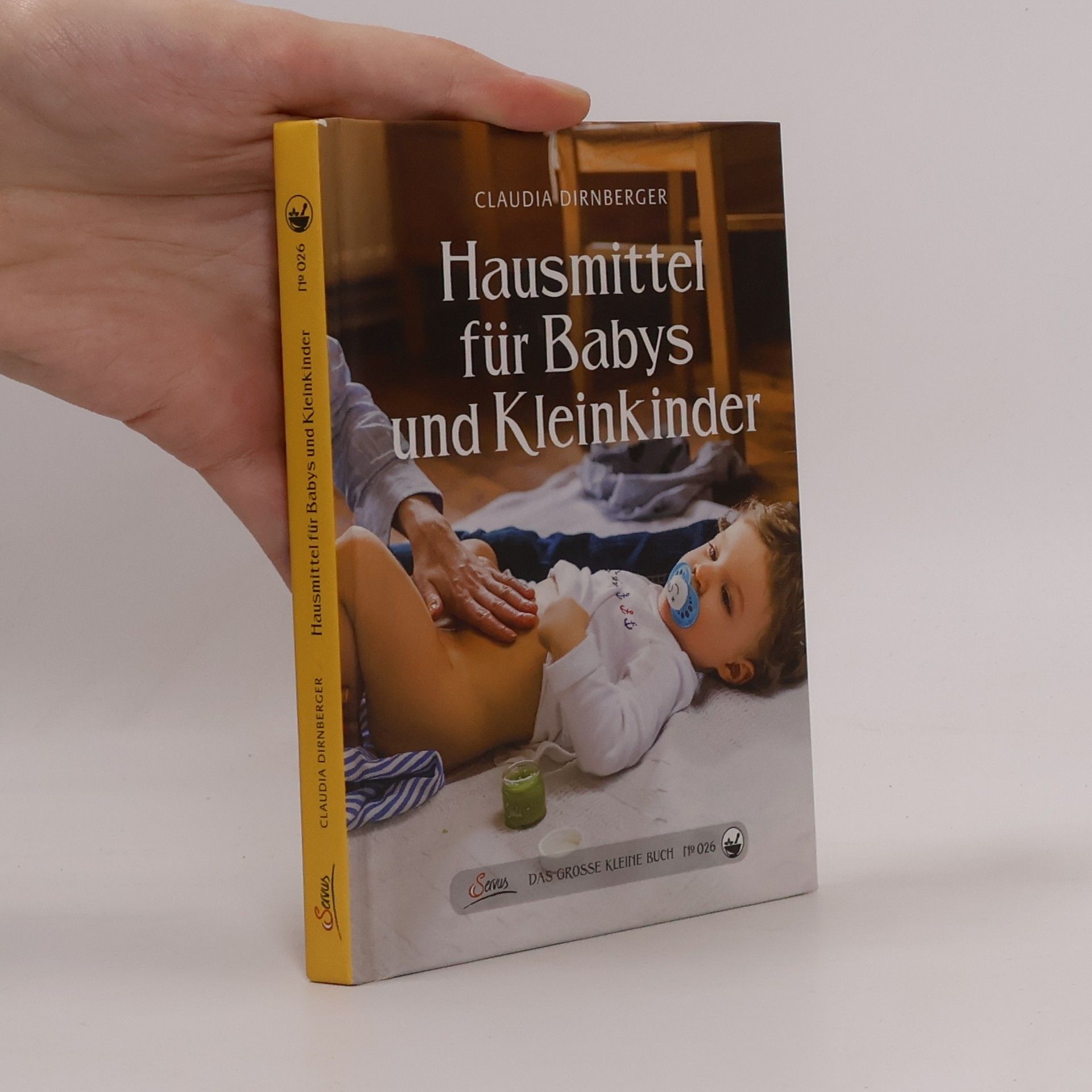 Claudia Dirnberger Hausmittel für Babys und Kleinkinder