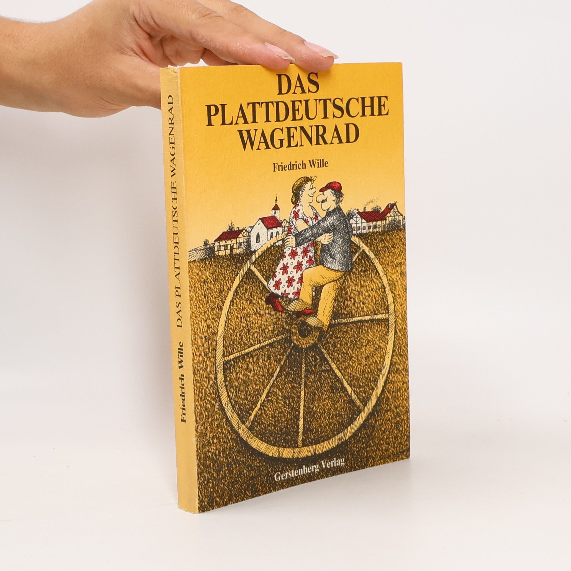 Das plattdeutsche Wagenrad aus Süd-Niedersachsen