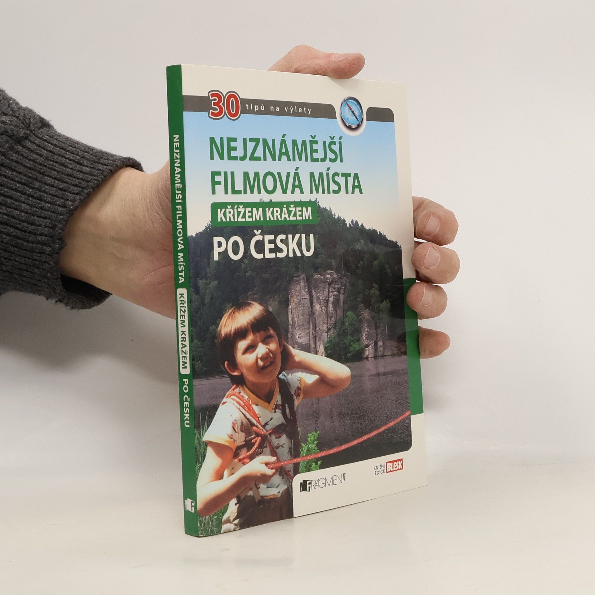 Nejznámější filmová místa křížem krážem po Česku : 30 tipů na výlety