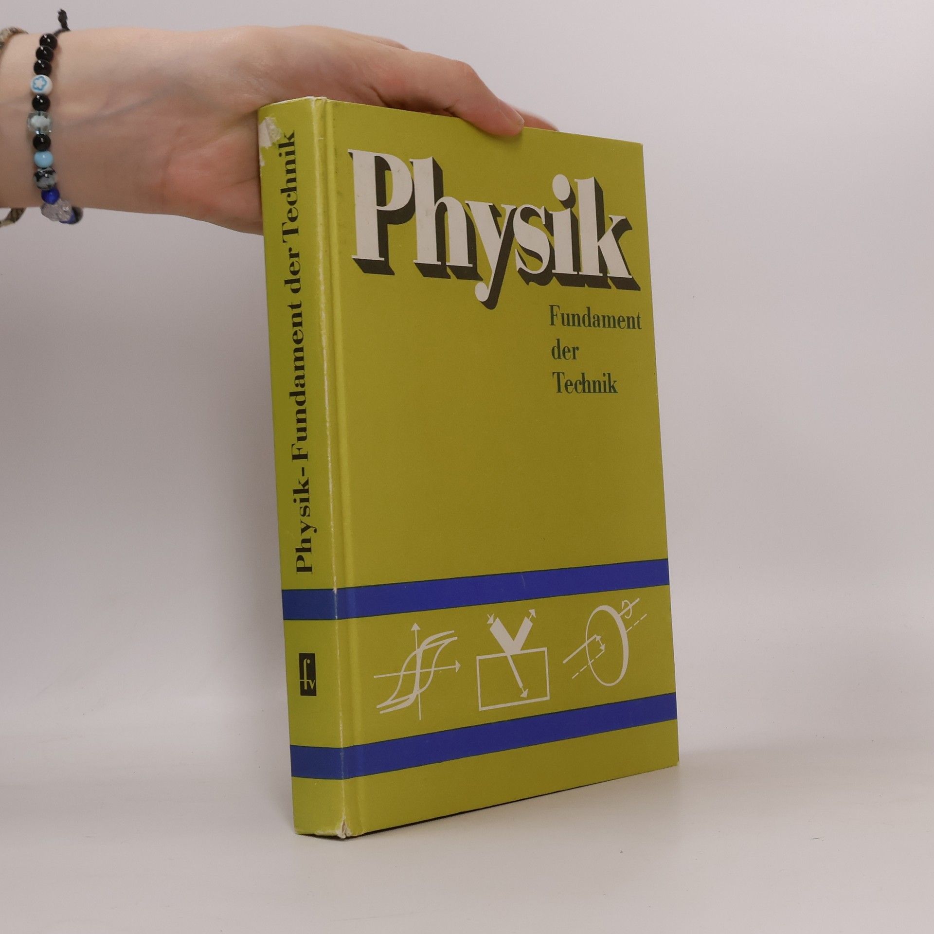 Kolektiv autorů Physik, Fundament der Technik