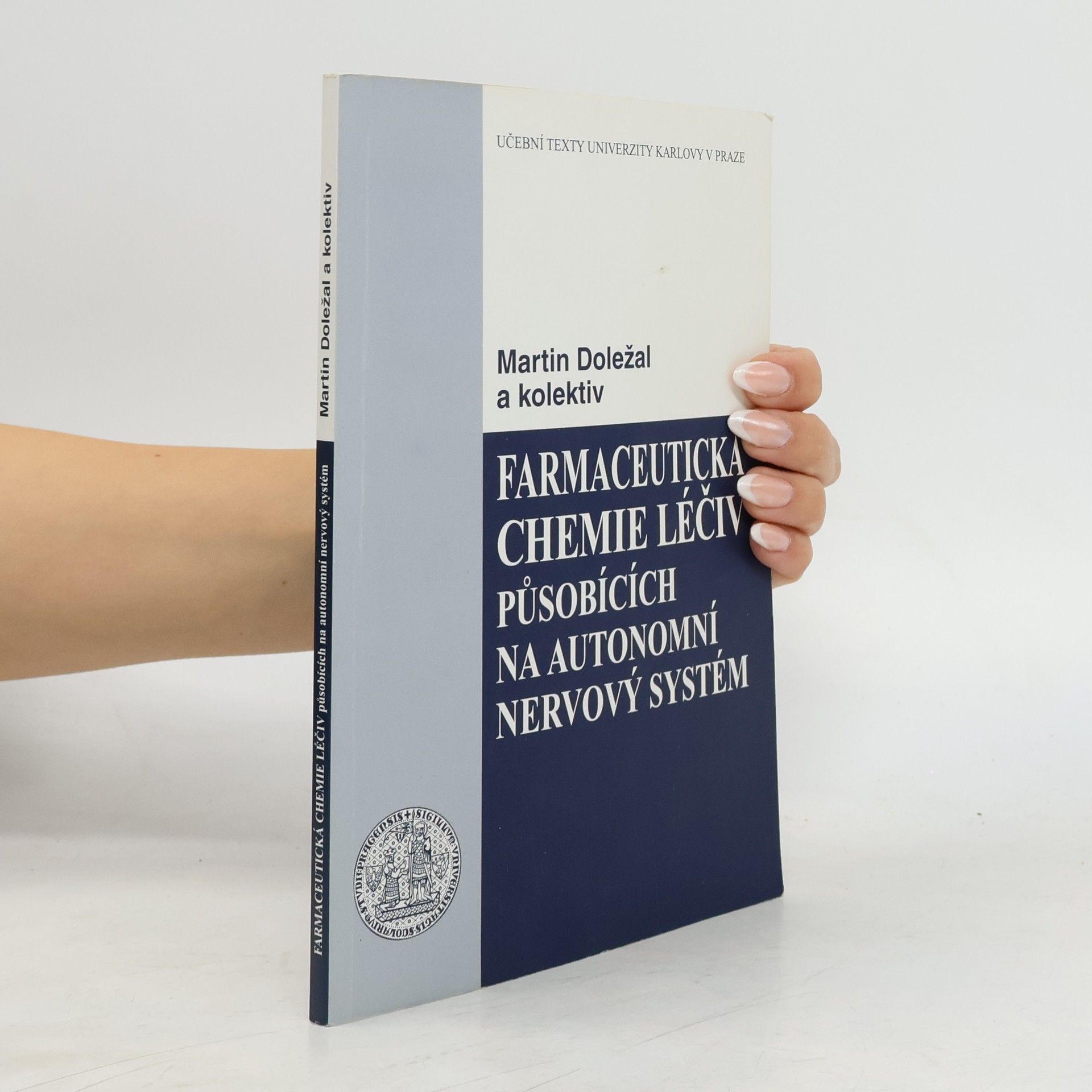 Farmaceutická chemie léčiv působících na autonomní nervový systém