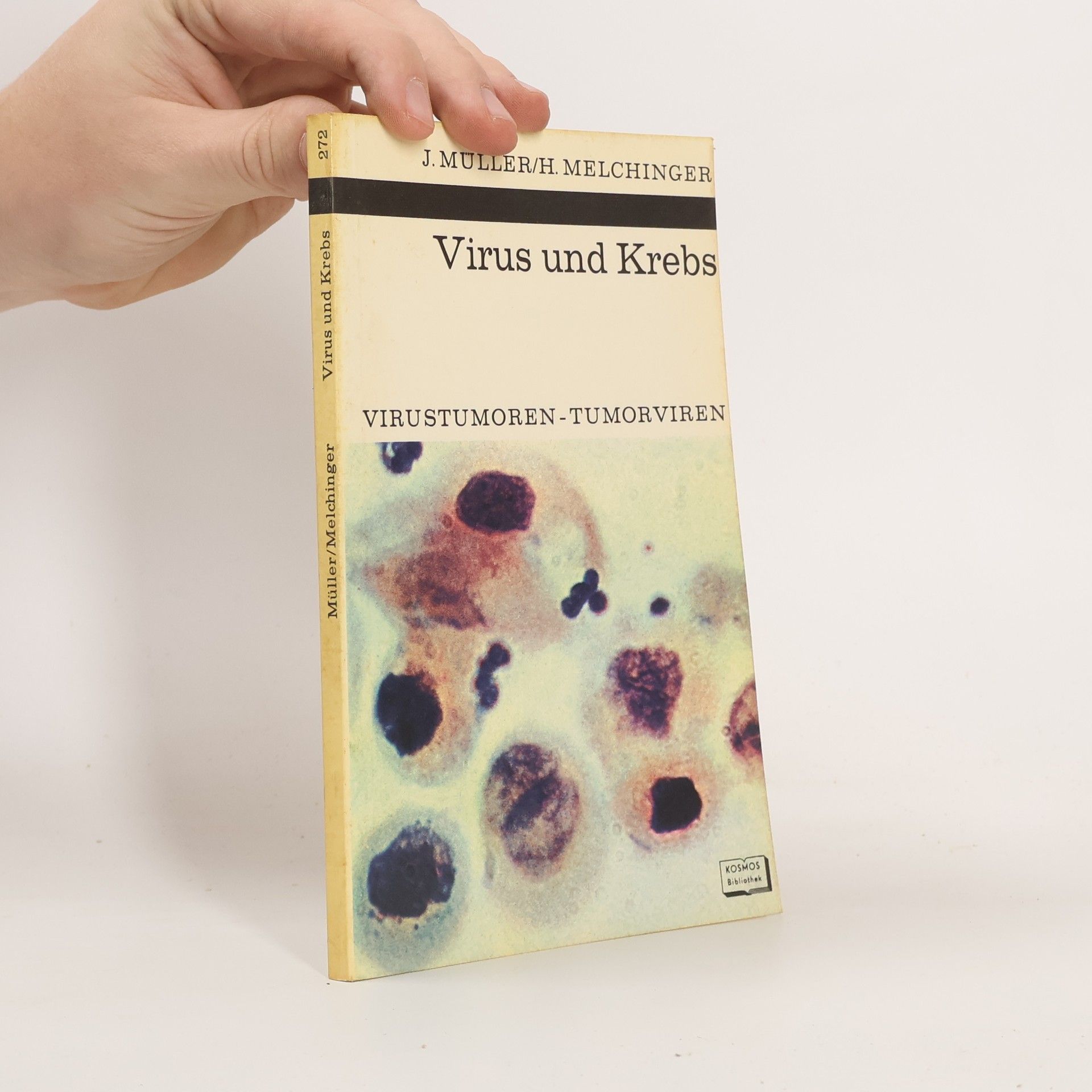 Johannes Müller Virus und Krebs