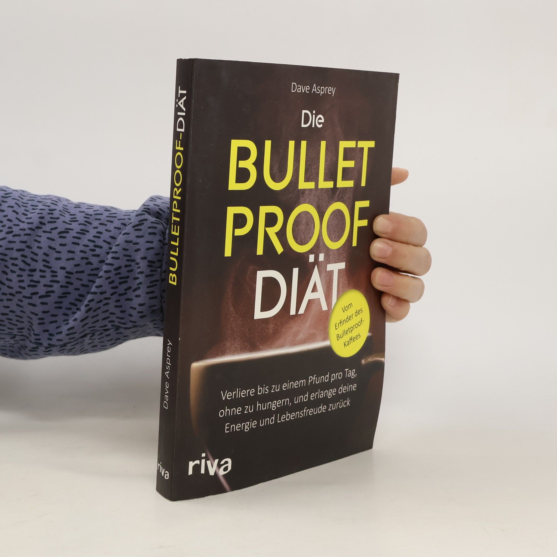 Dave Asprey Die Bulletproof-Diät