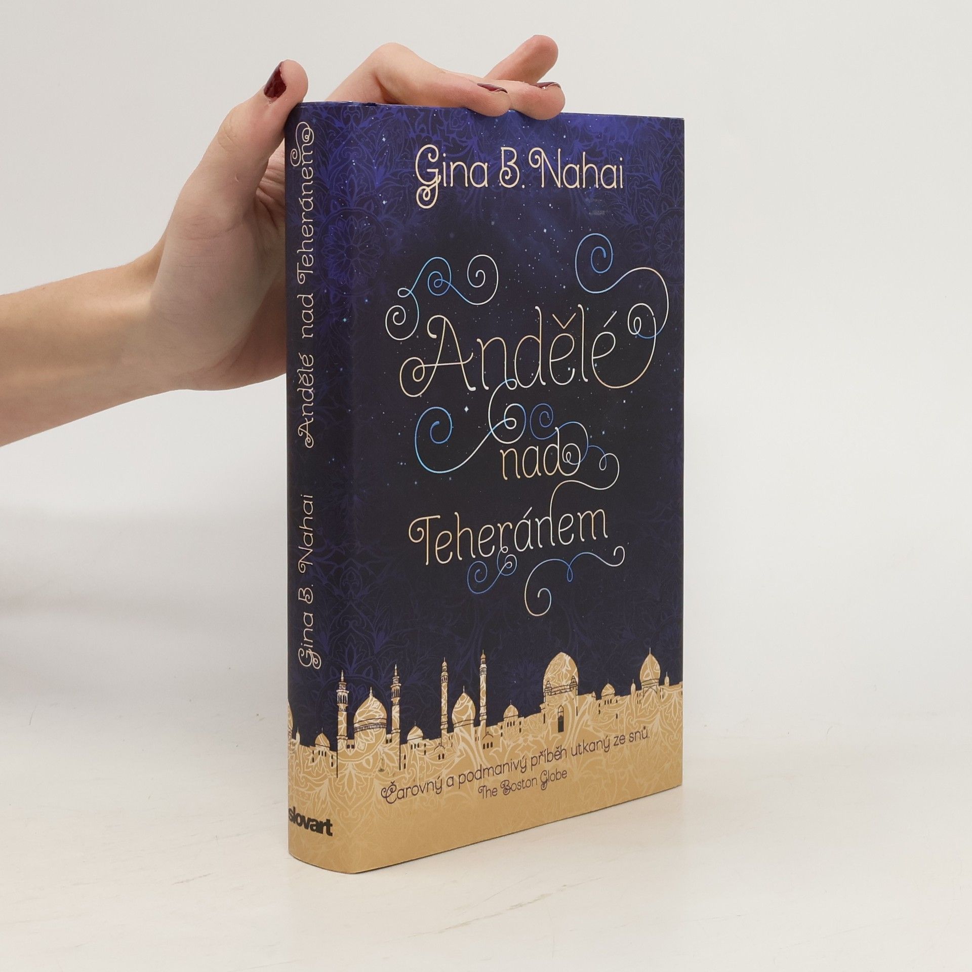 Gina Barkhordar Nahai Andělé nad Teheránem