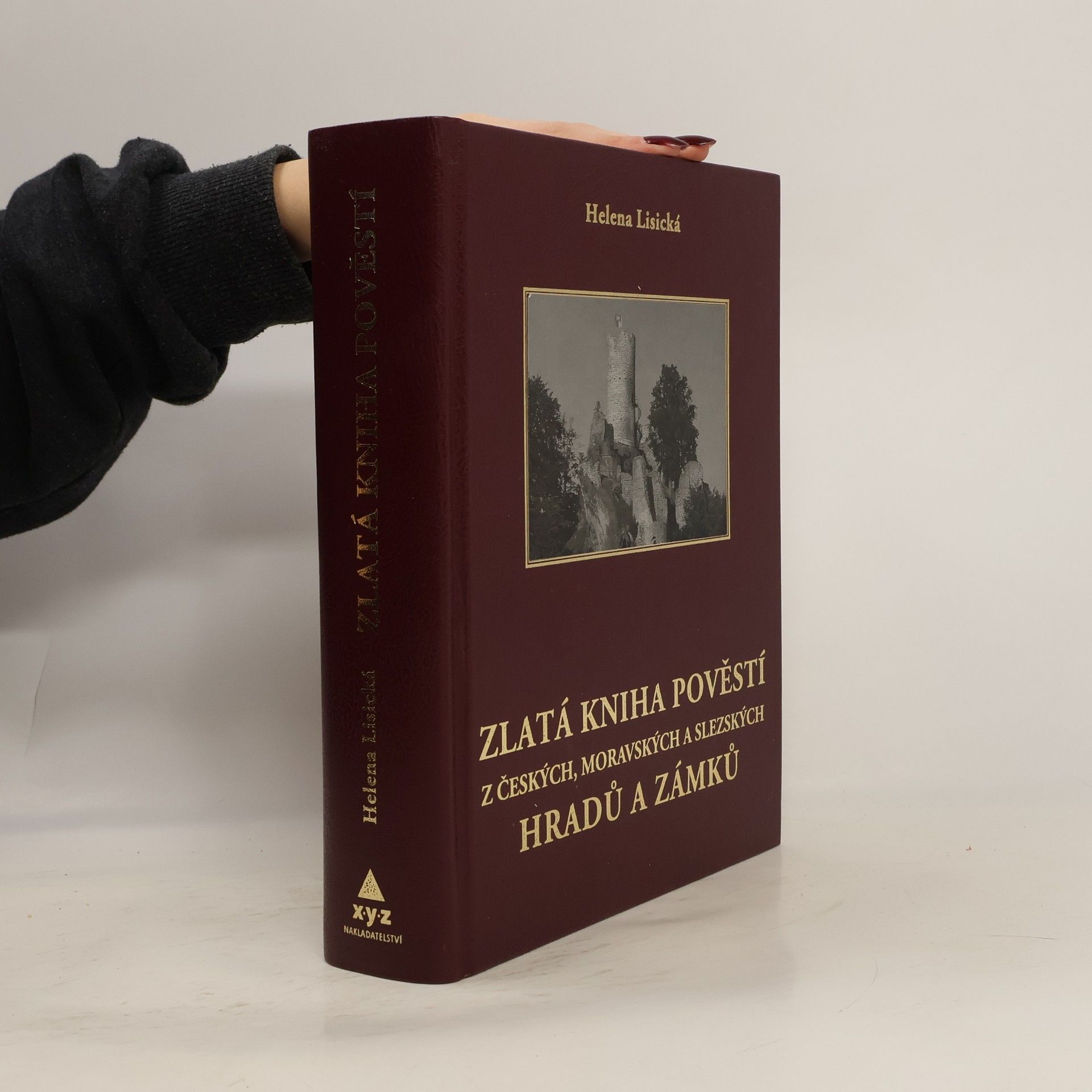 Zlatá kniha pověstí z českých, moravských a slezských hradů a zámků