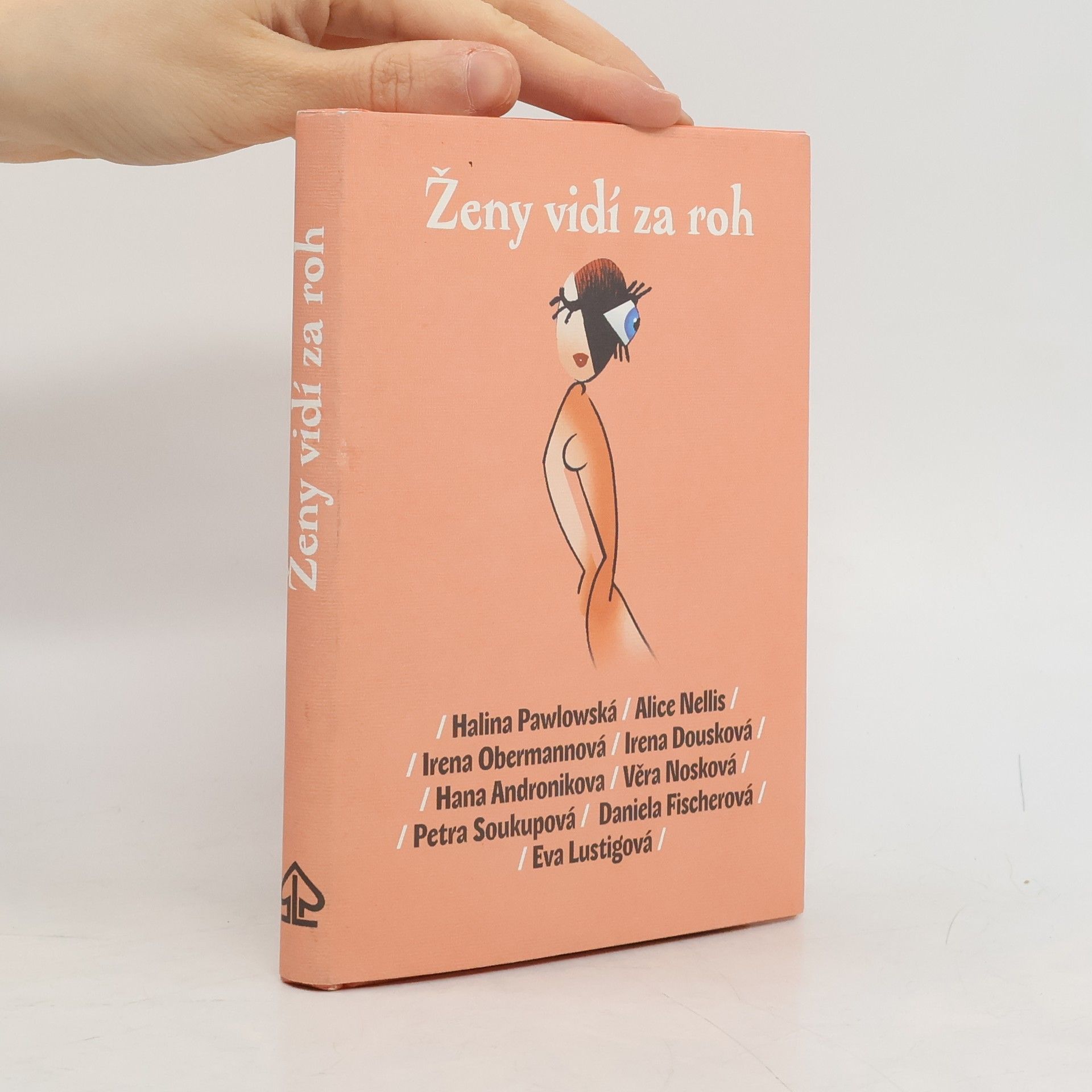 Halina Pawlowská Ženy vidí za roh